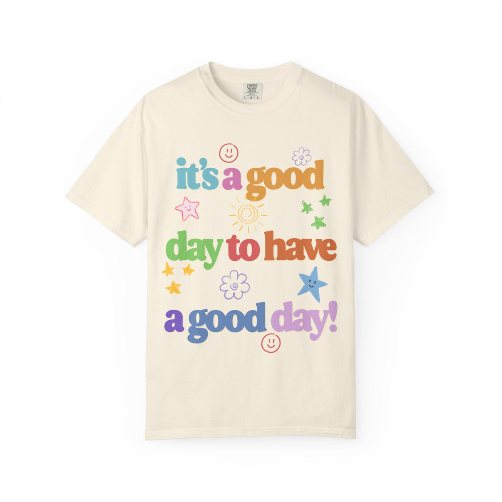 Good Day Tee