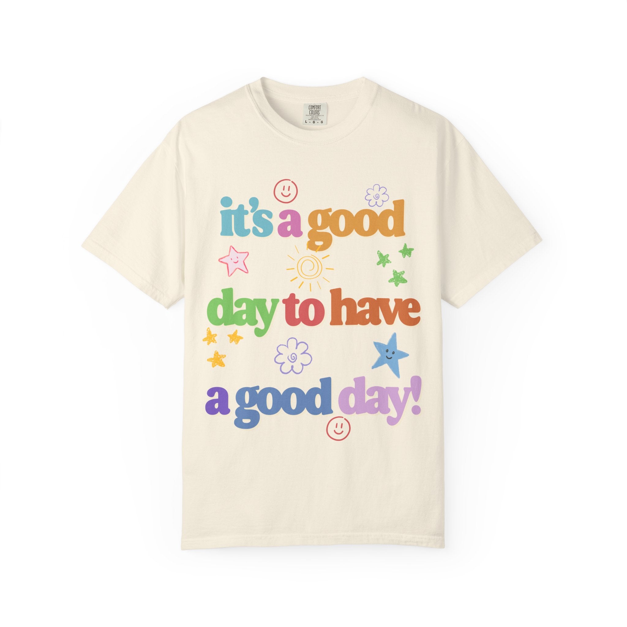 Good Day Tee