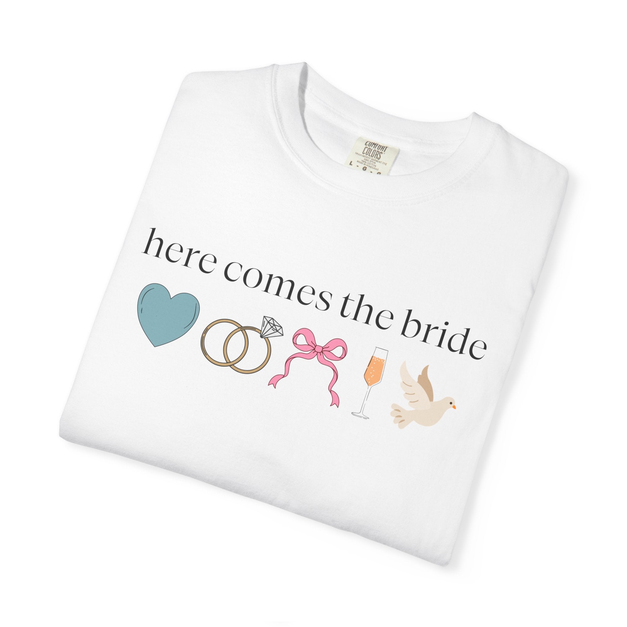Here Comes the Bride T-Shirt
