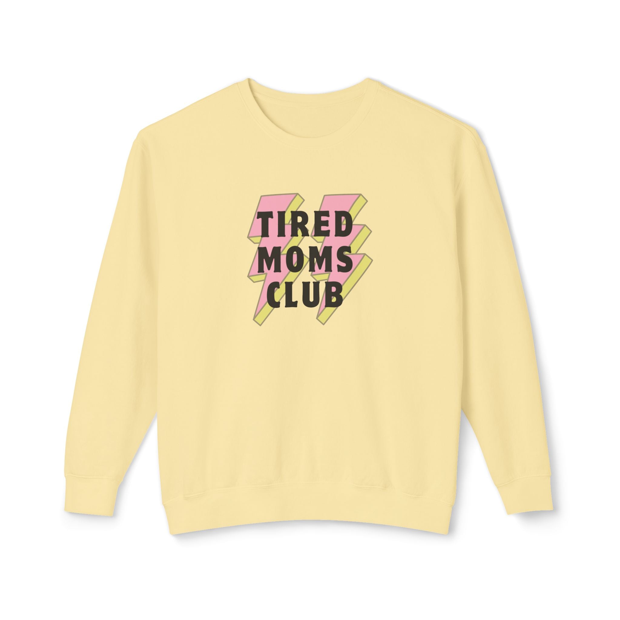 Tired Moms Club Lightweight Crewneck Sweatshirt
