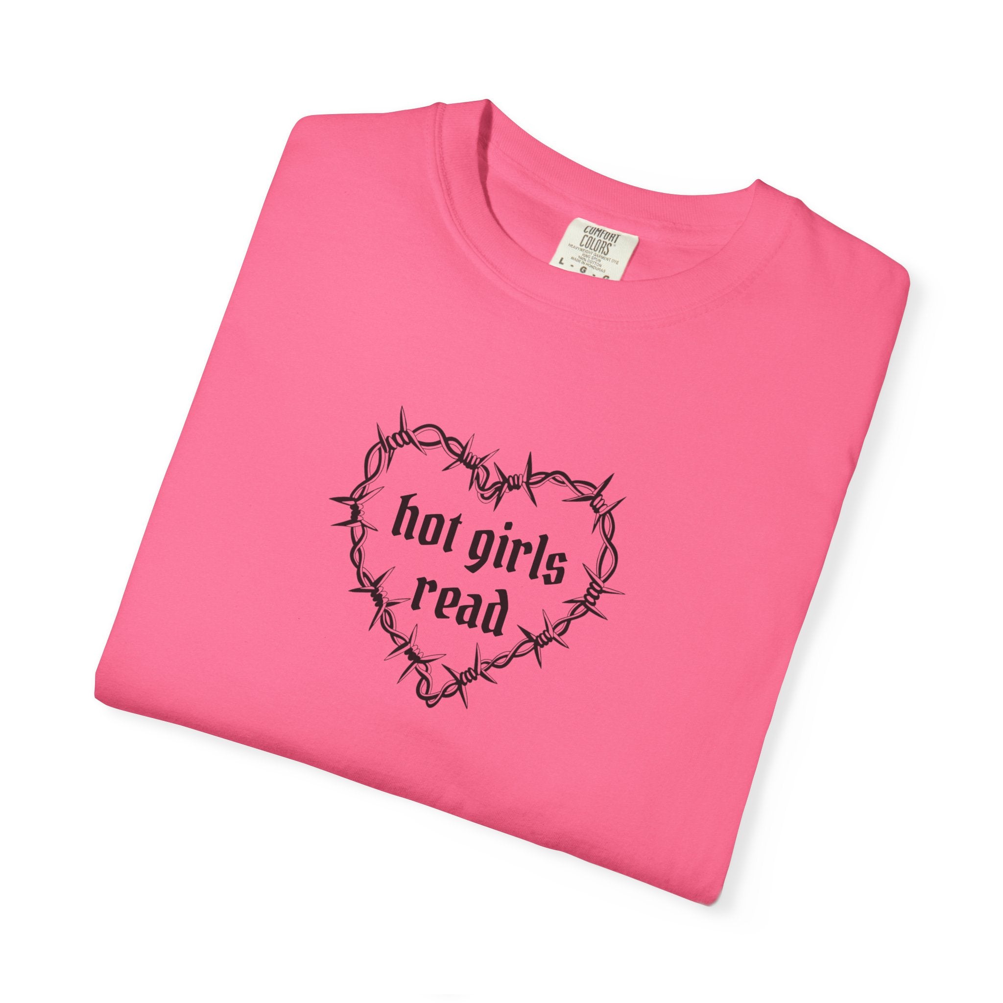 Hot Girls Read Comfort Color Tee