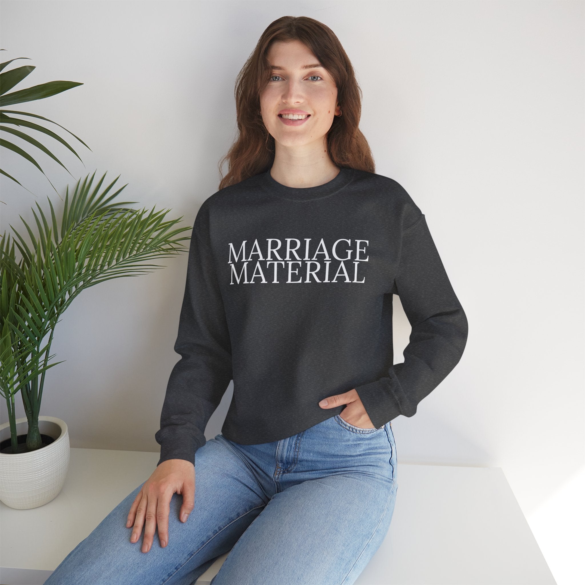 Marriage Material Sweatshirt