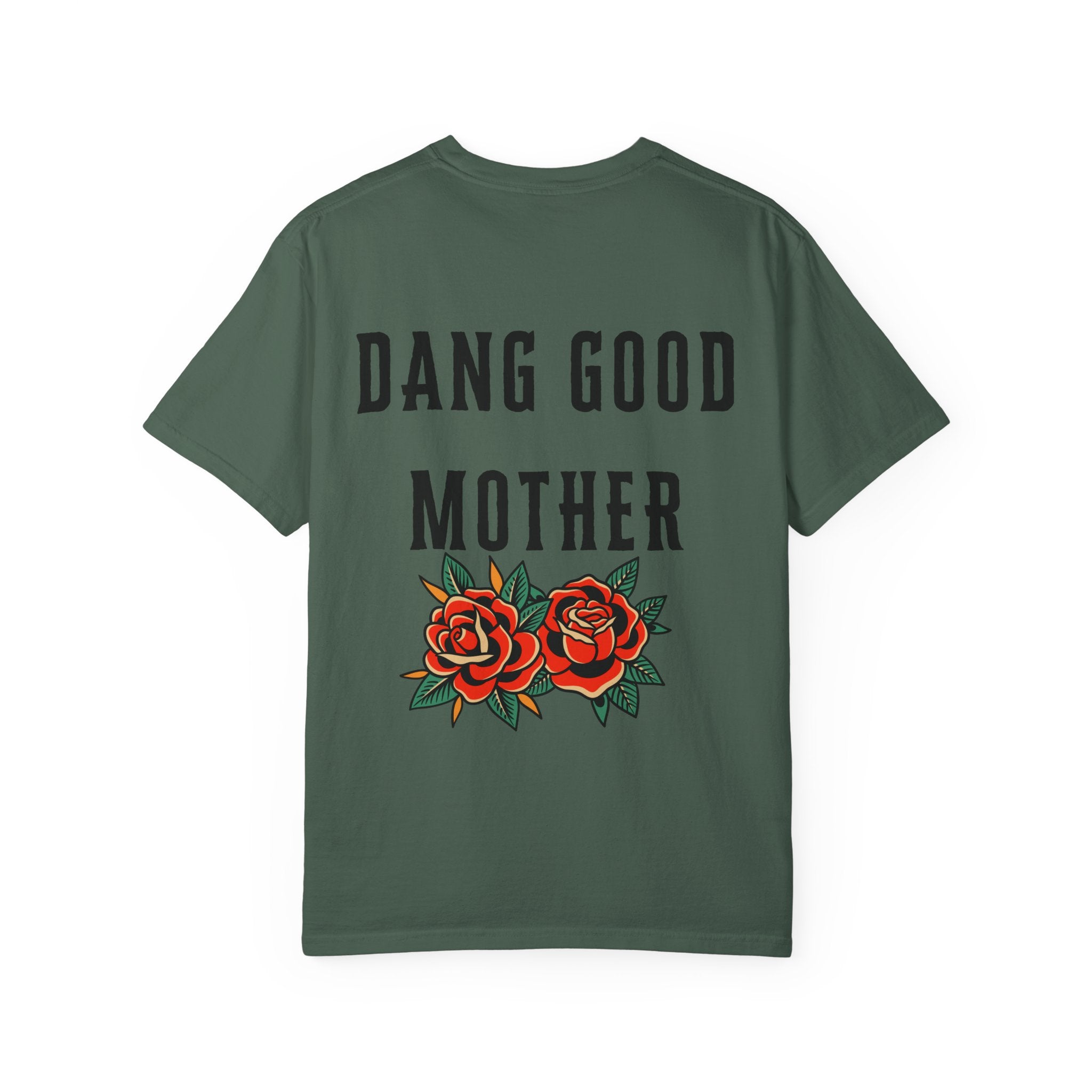 Punk - Dang Good Mother Garment-Dyed T-Shirt