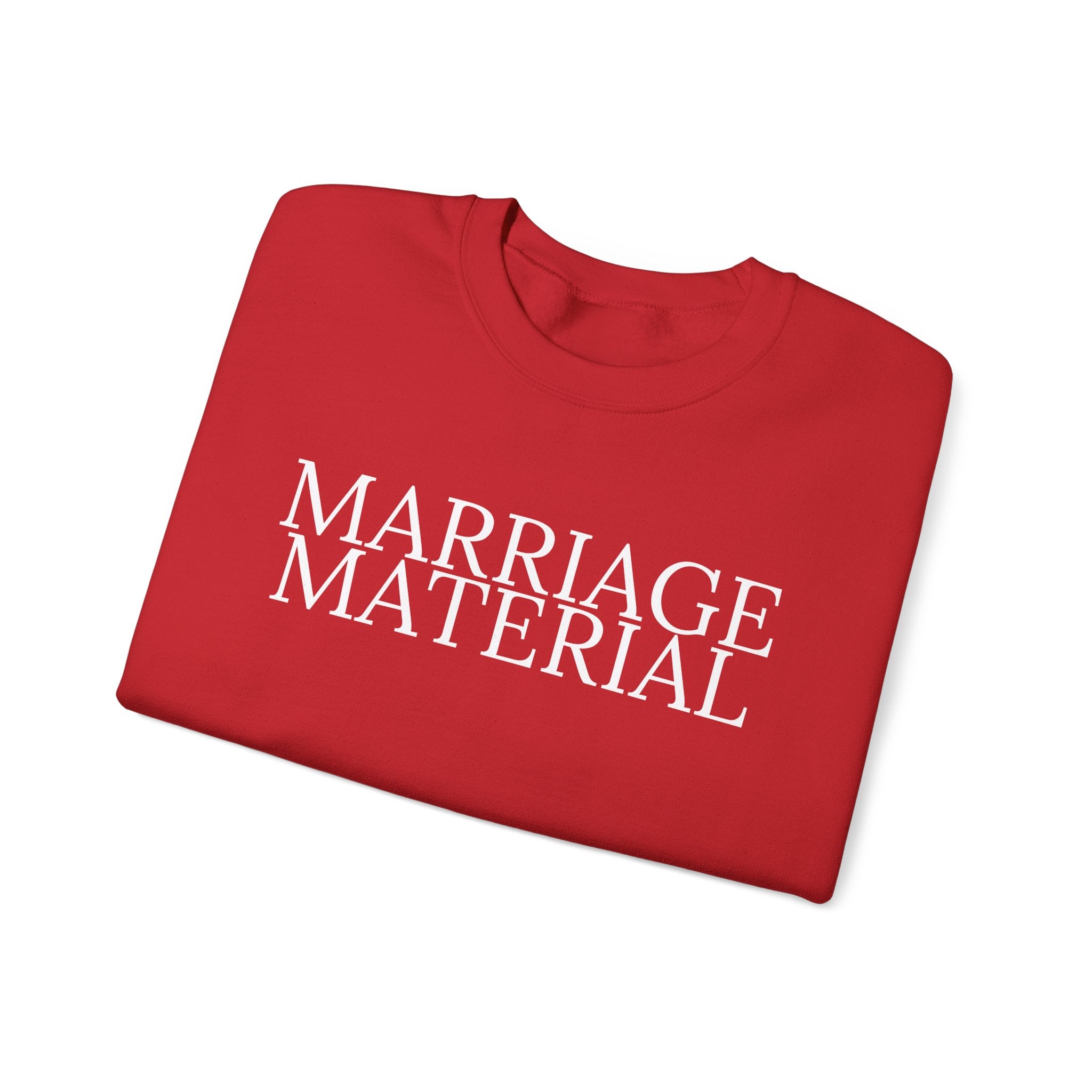 Marriage Material Sweatshirt