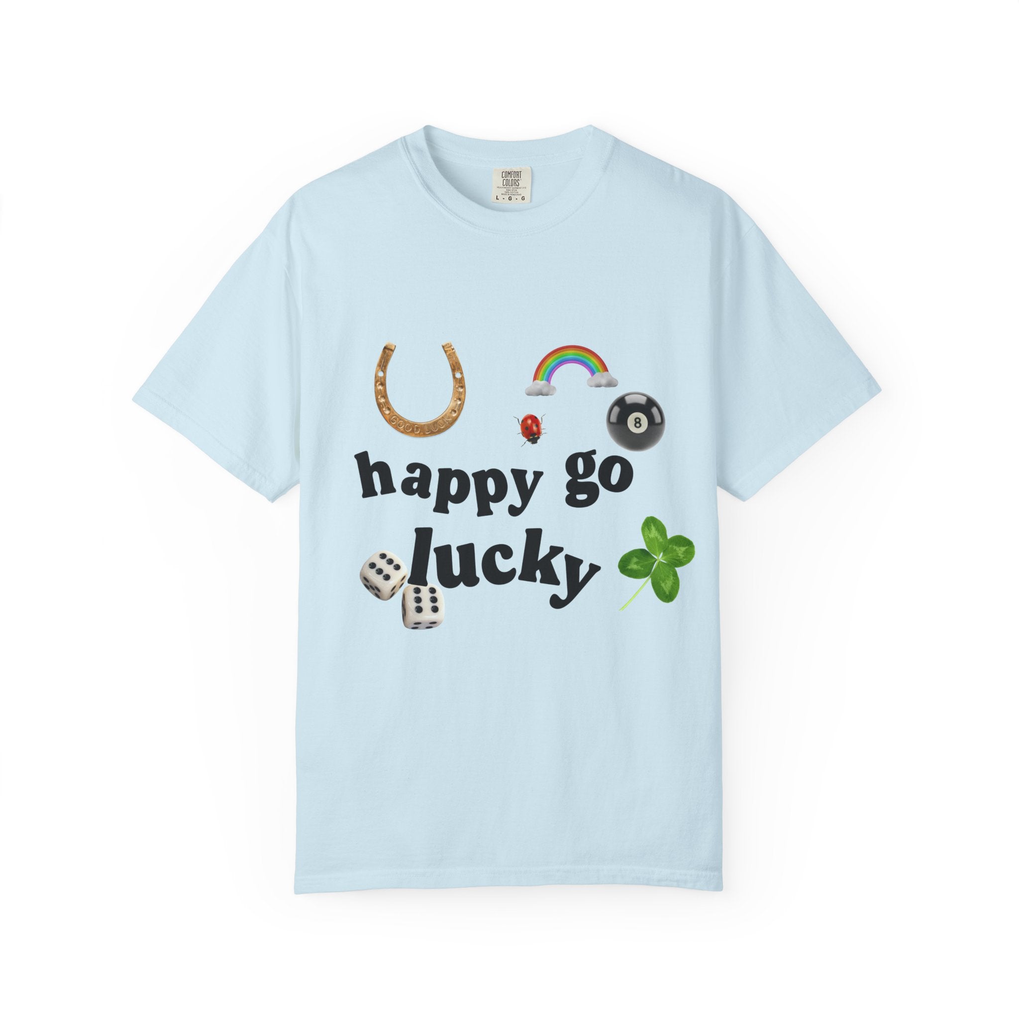 Happy Go Lucky T-Shirt