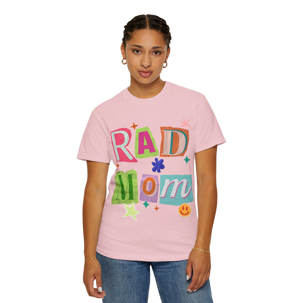 RAD Mom Garment-Dyed T-Shirt
