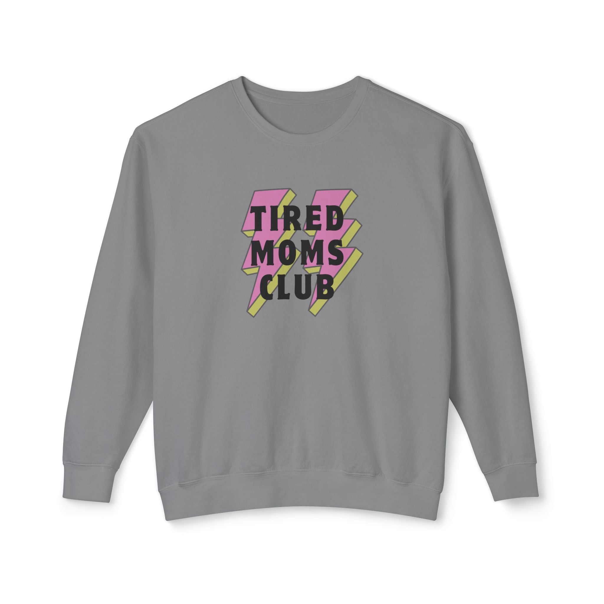 Tired Moms Club Lightweight Crewneck Sweatshirt