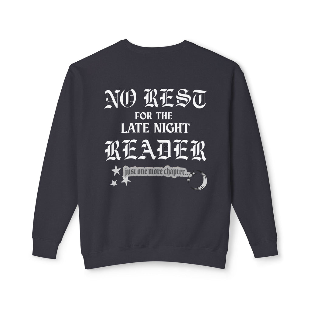 No Rest for the Late Night Reader Sweatshirt