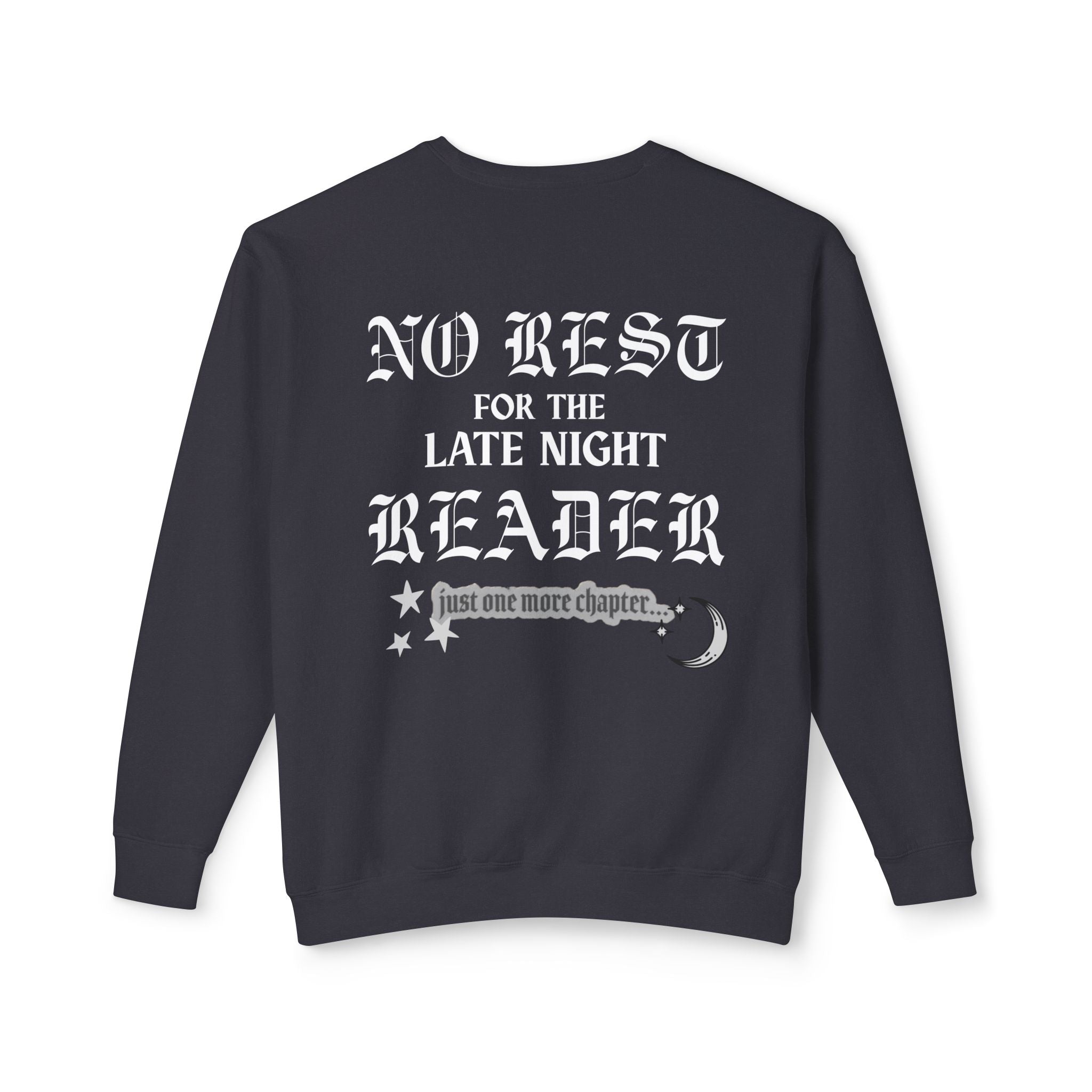 No Rest for the Late Night Reader Sweatshirt