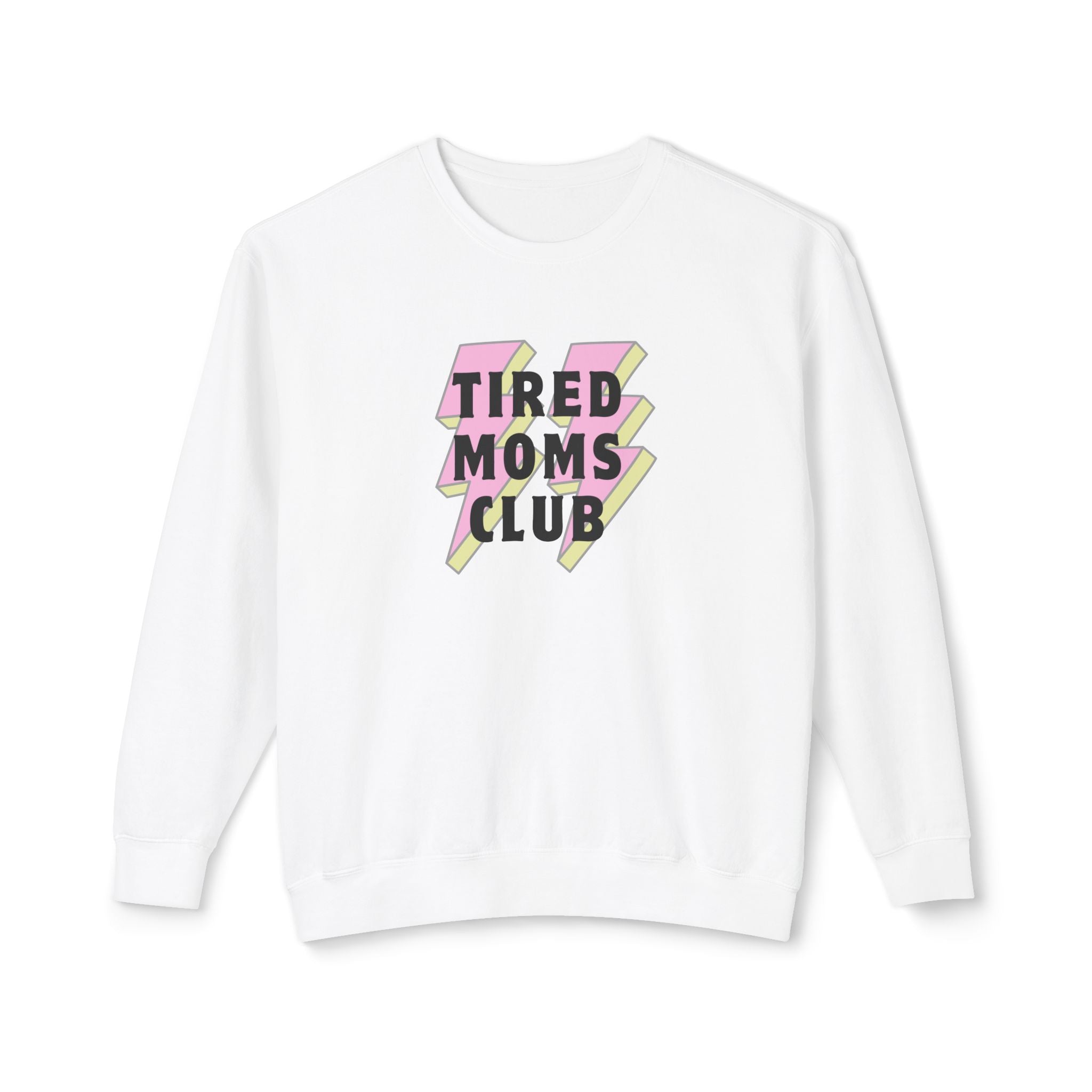 Tired Moms Club Lightweight Crewneck Sweatshirt
