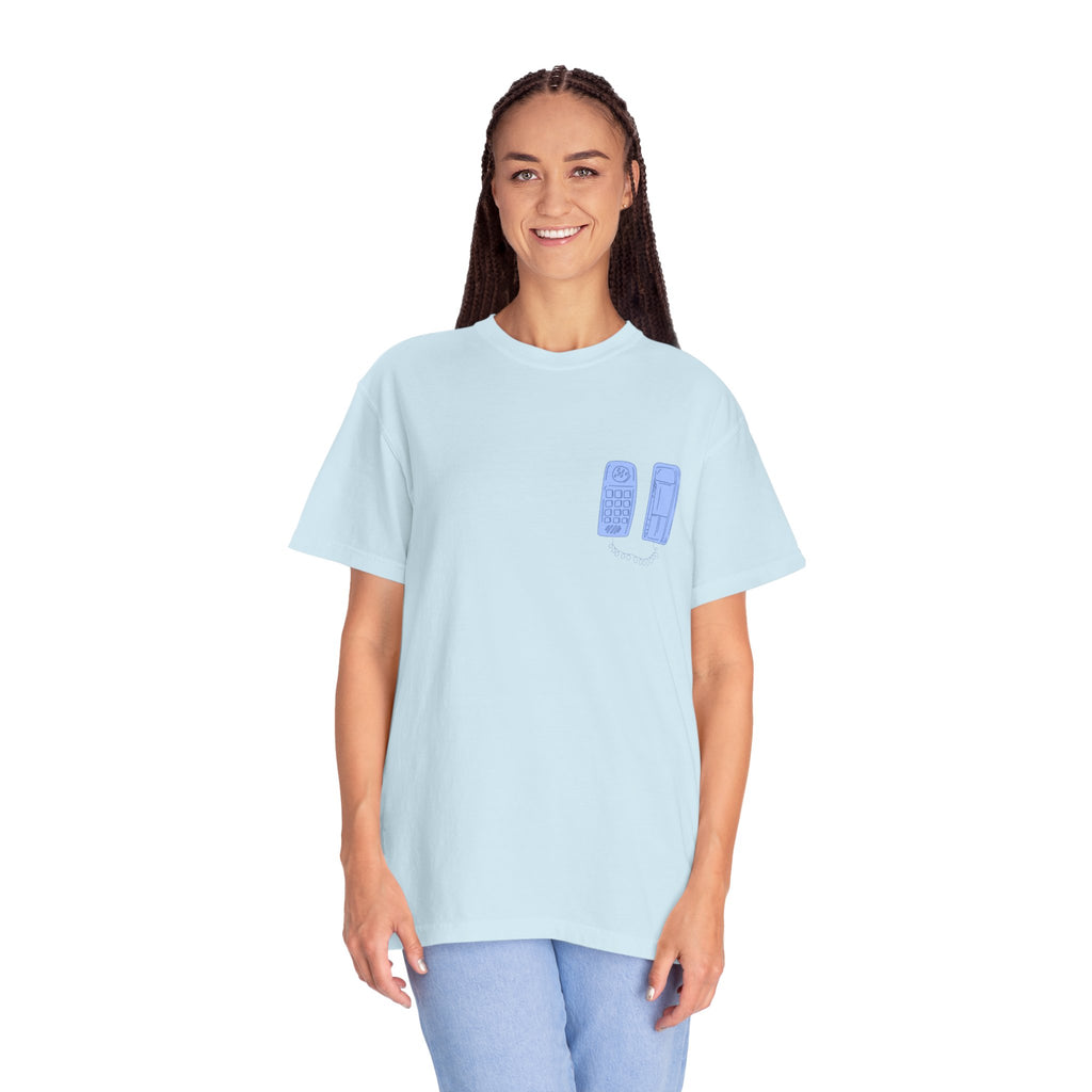 Have You Called Tshirt