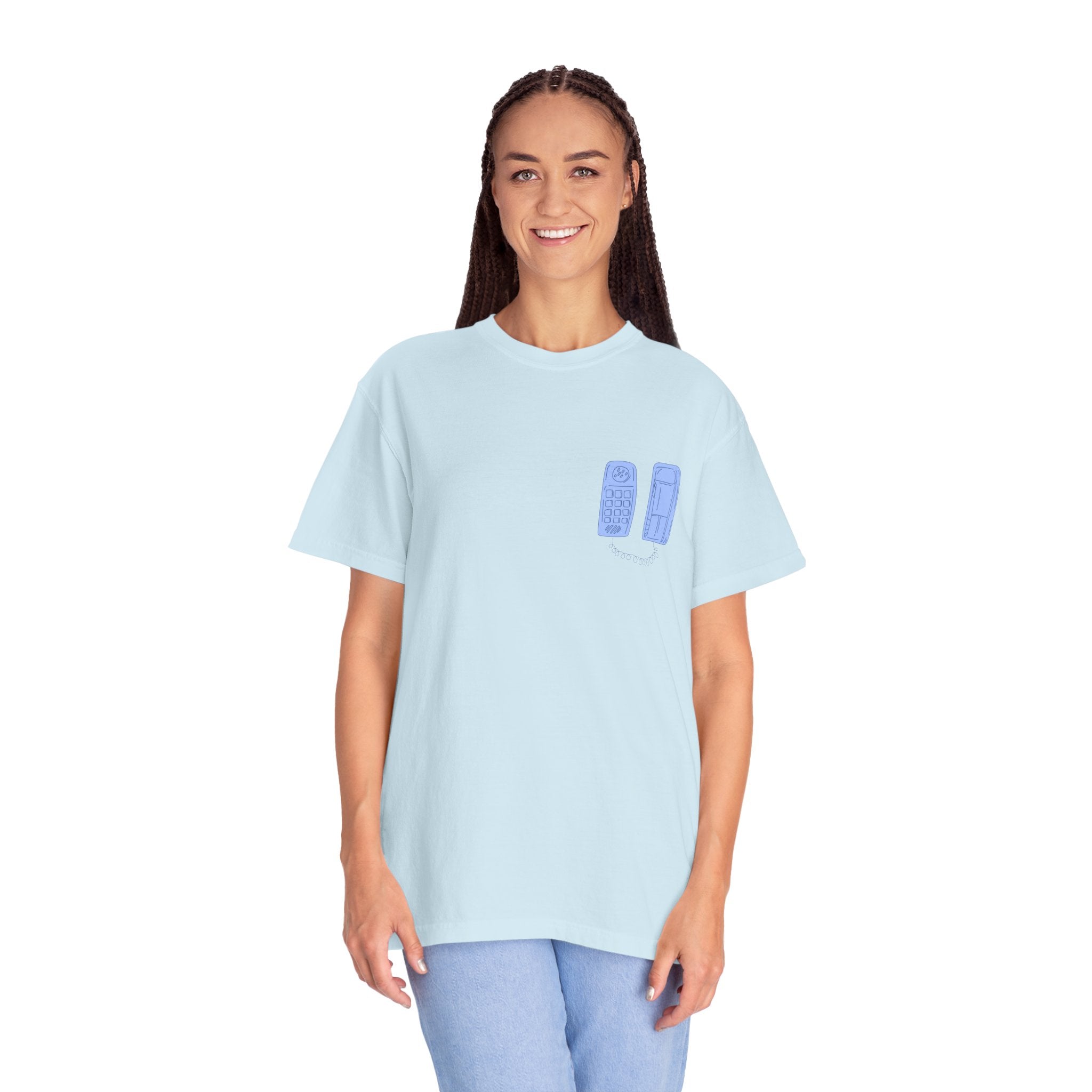 Have You Called Tshirt