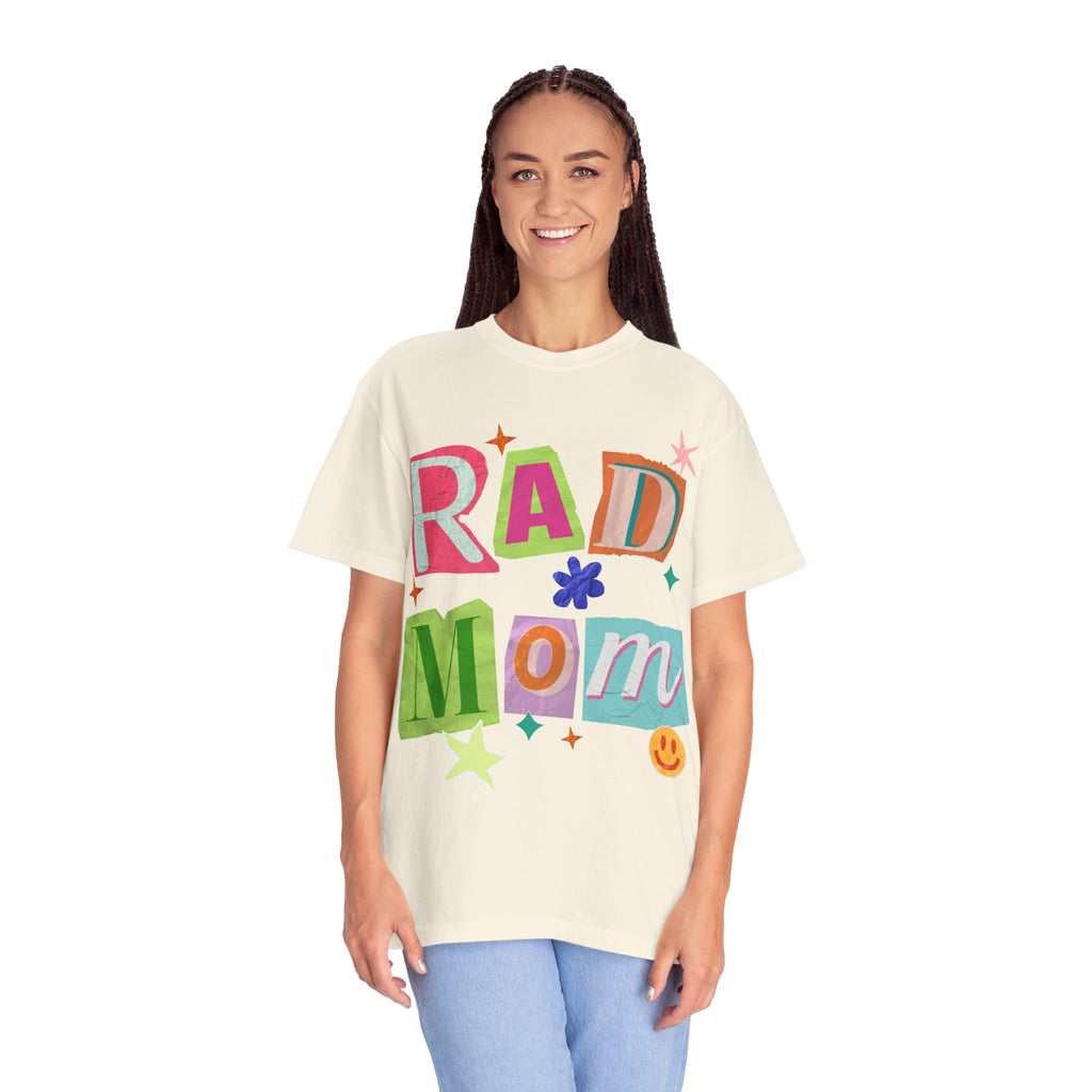 RAD Mom Garment-Dyed T-Shirt