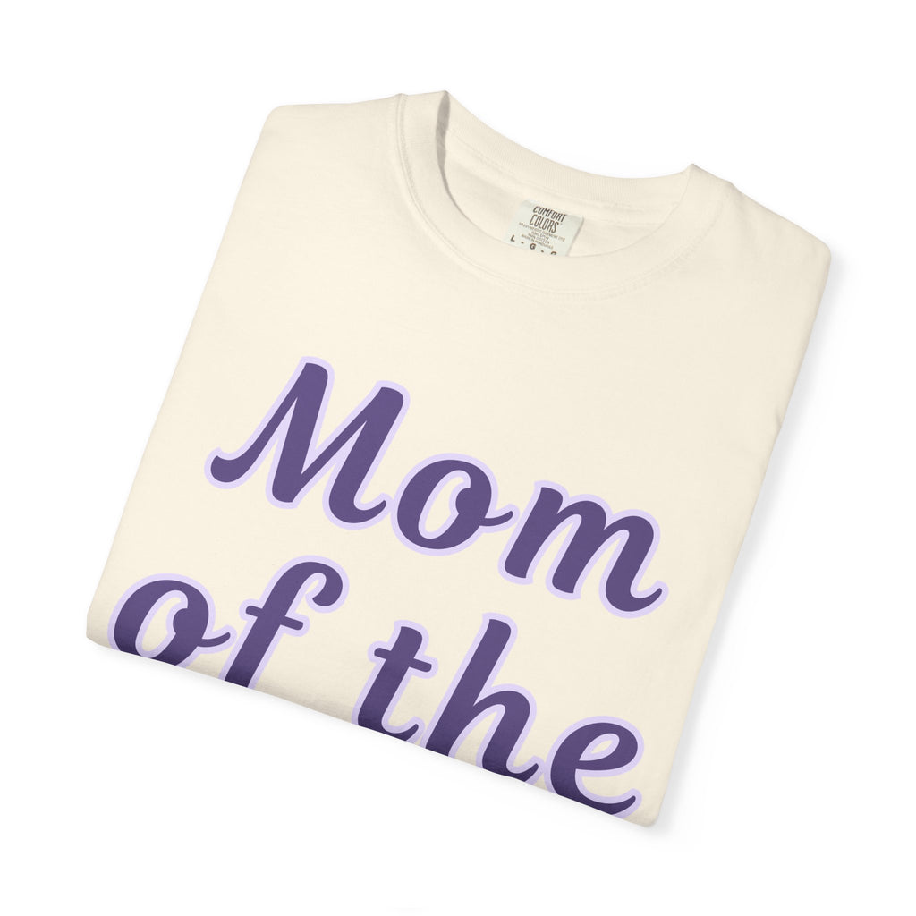 Mom of the Year Garment-Dyed T-shirt