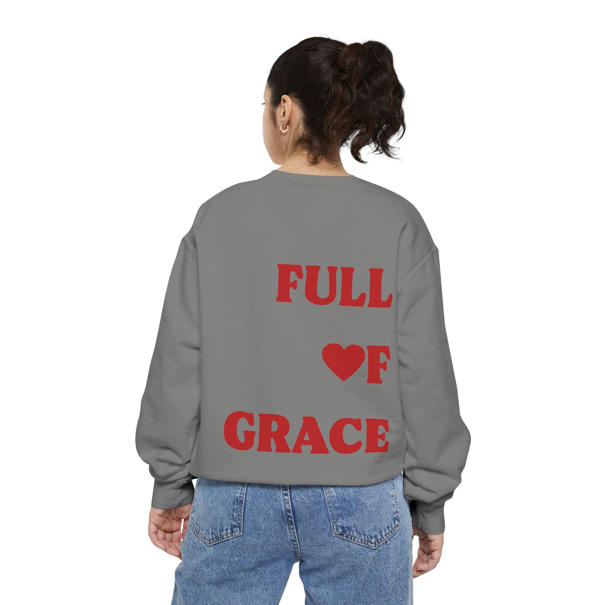 Full Of Grace Sweatshirt