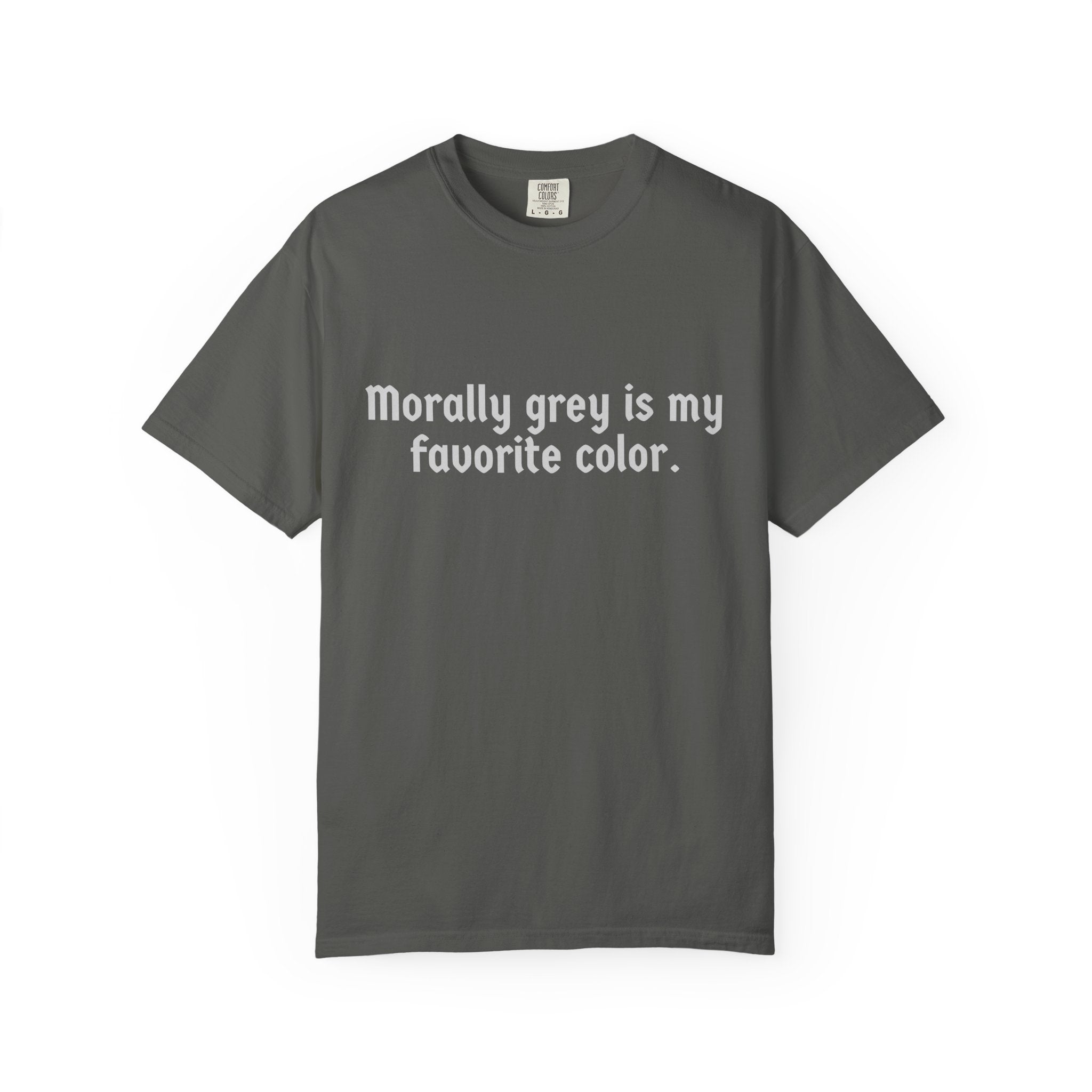 Morally Grey Humor T-Shirt