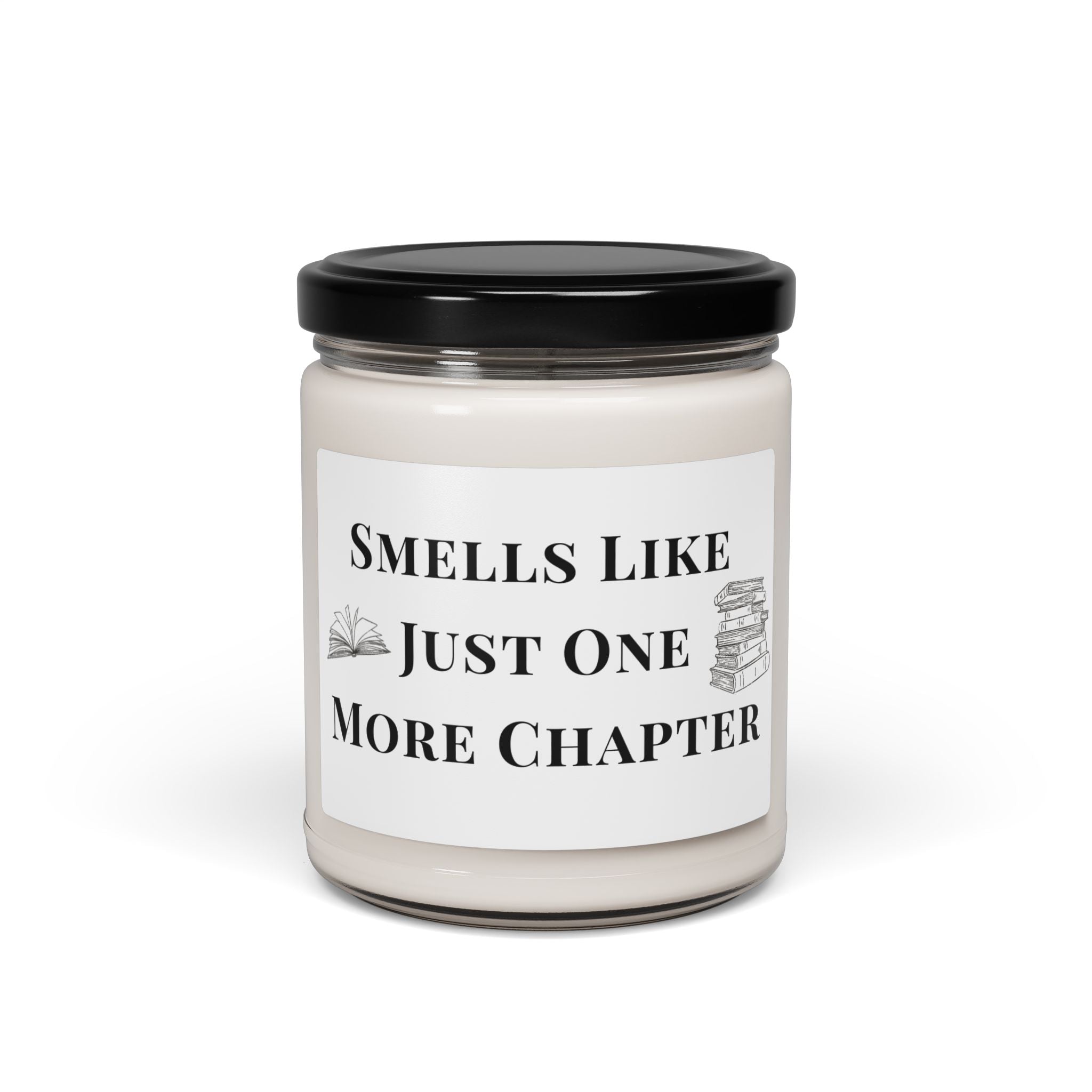 Scented Soy Candle - Smells Like Just One More Chapter | Relaxing Home Decor