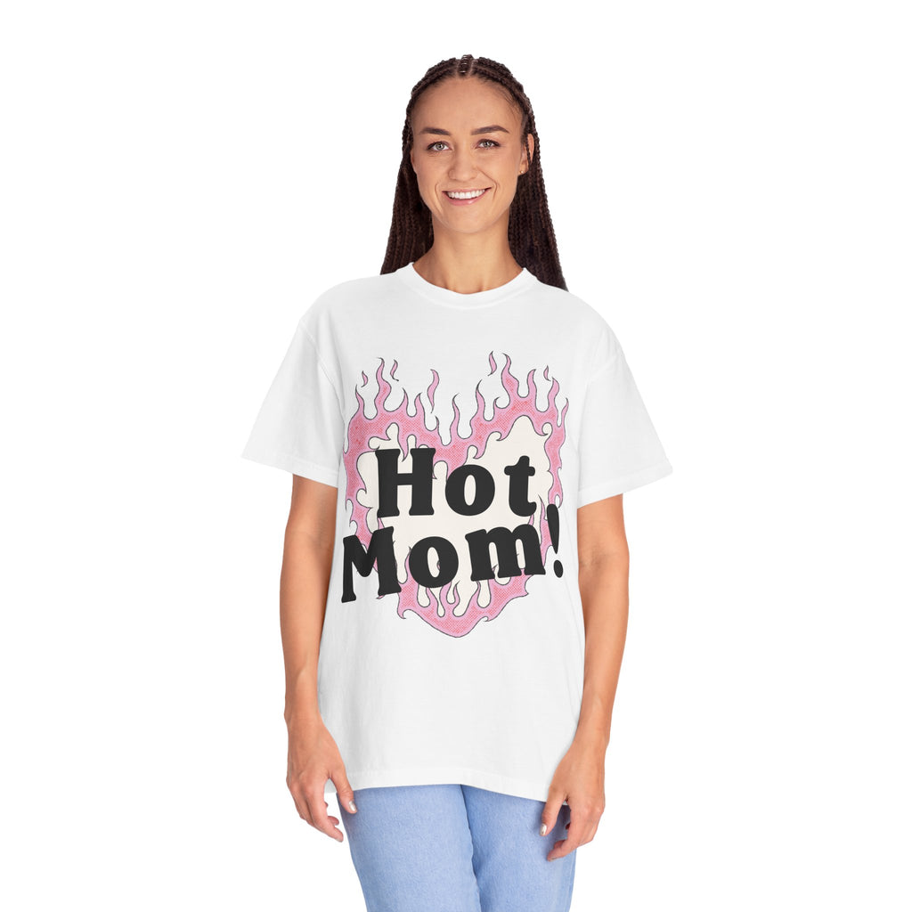 Hot Mom Garment-Dyed T-Shirt