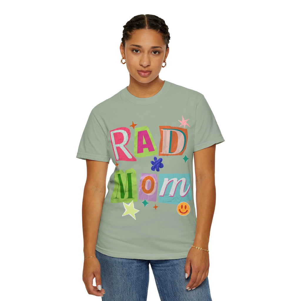RAD Mom Garment-Dyed T-Shirt