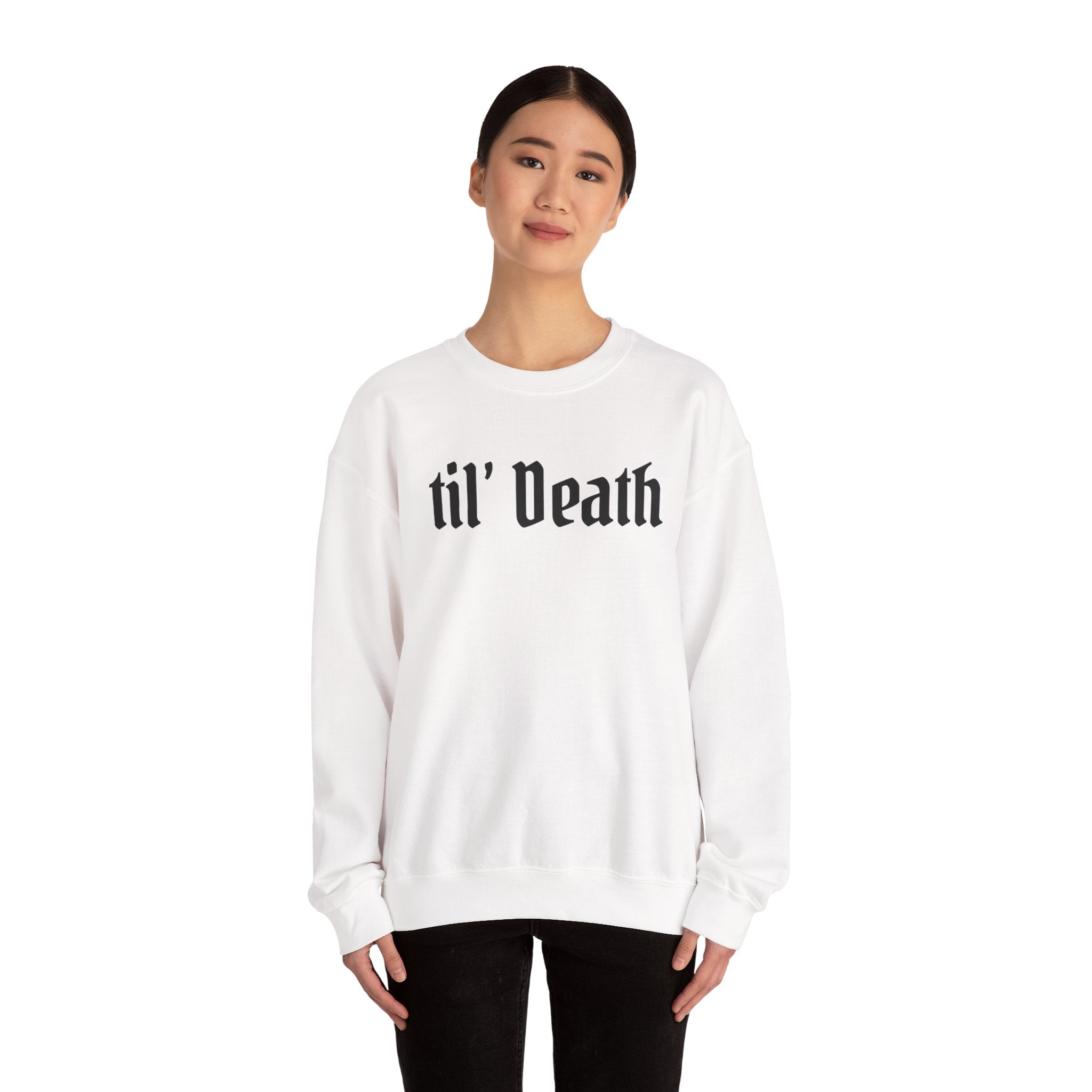 'til Death Crewneck Sweatshirt
