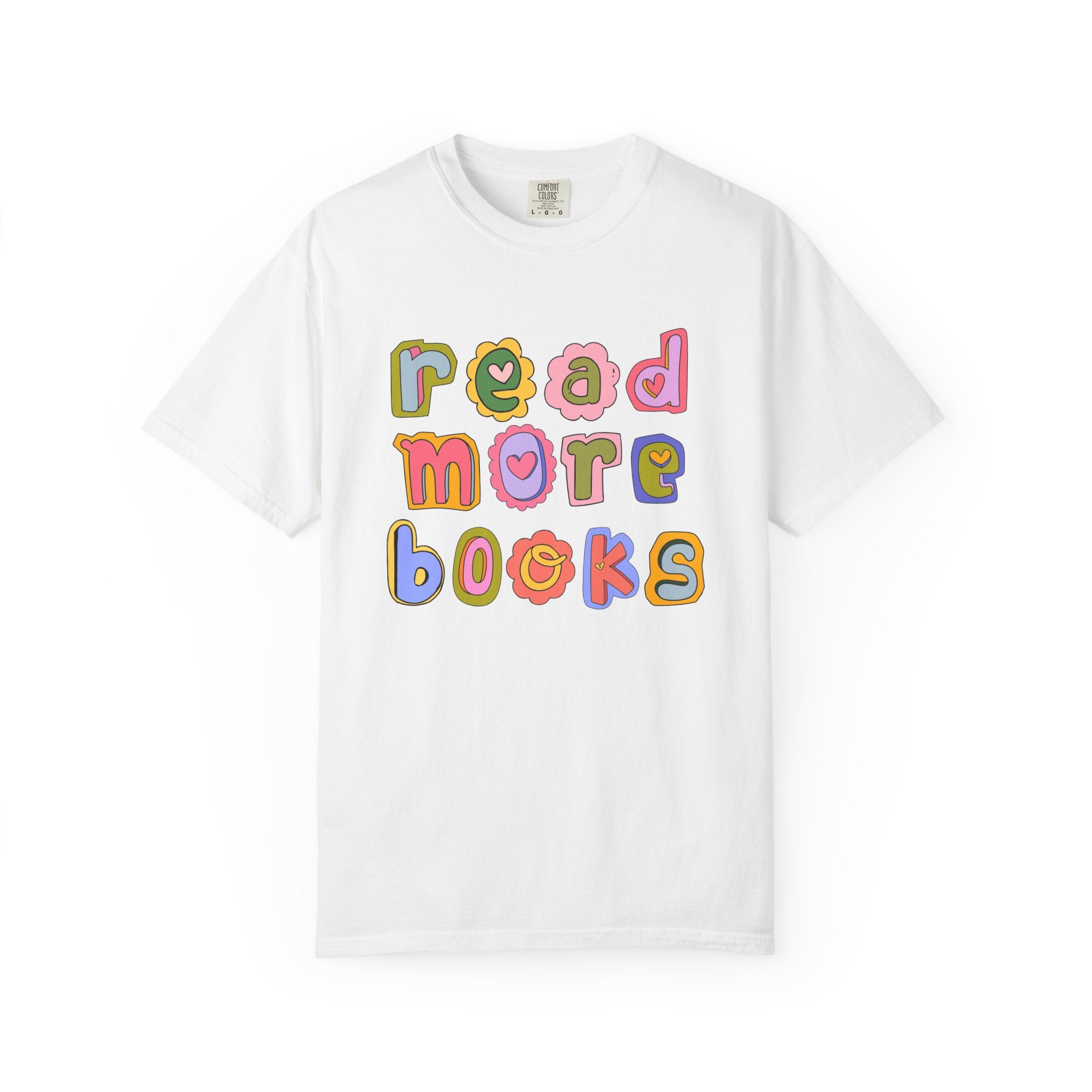Colorful Read More Books T-Shirt