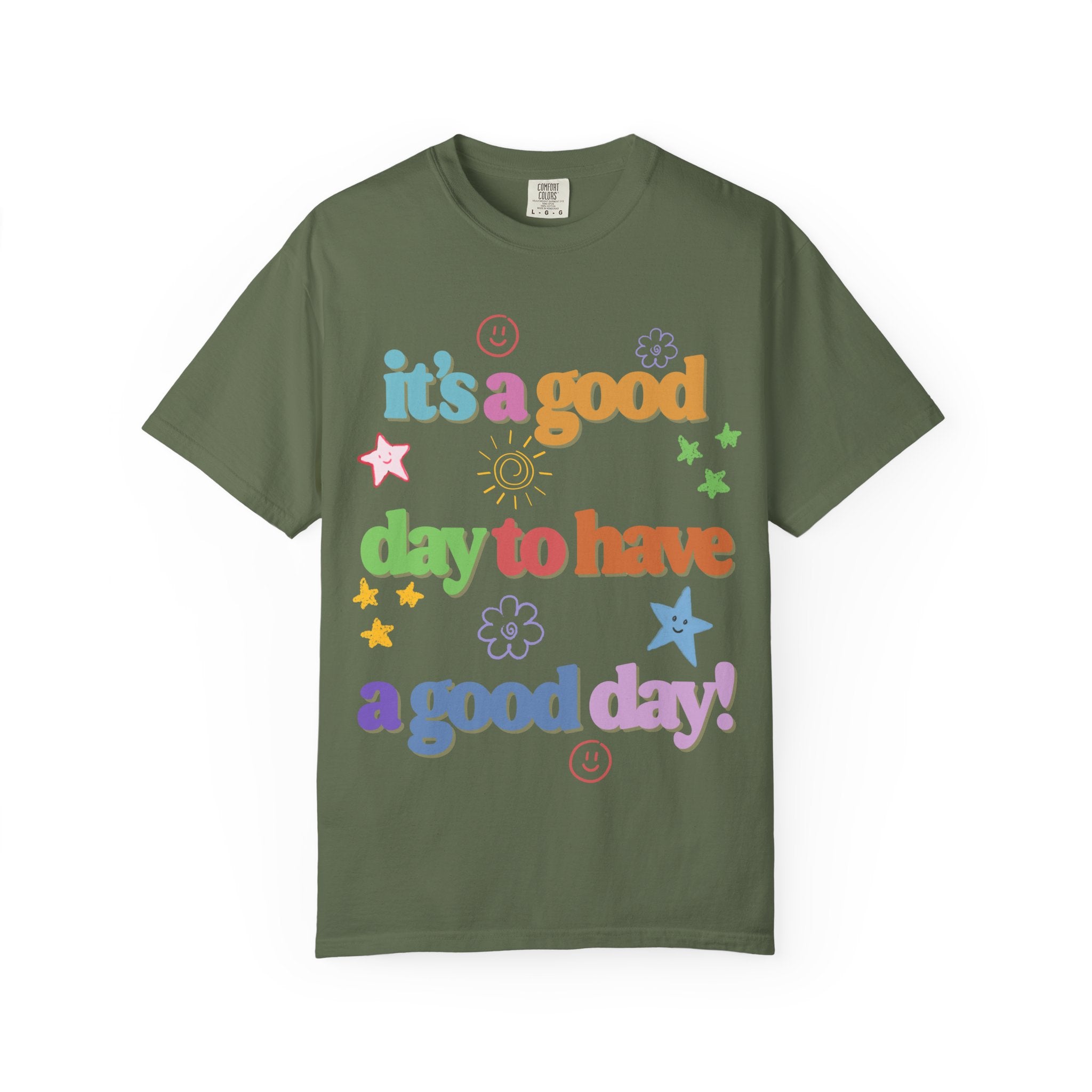 Good Day T shirt