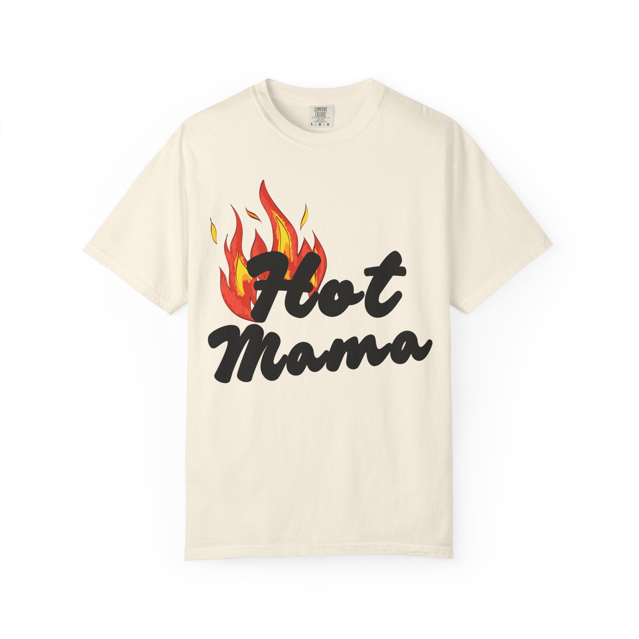 Hot Mama Garment-Dyed T-Shirt