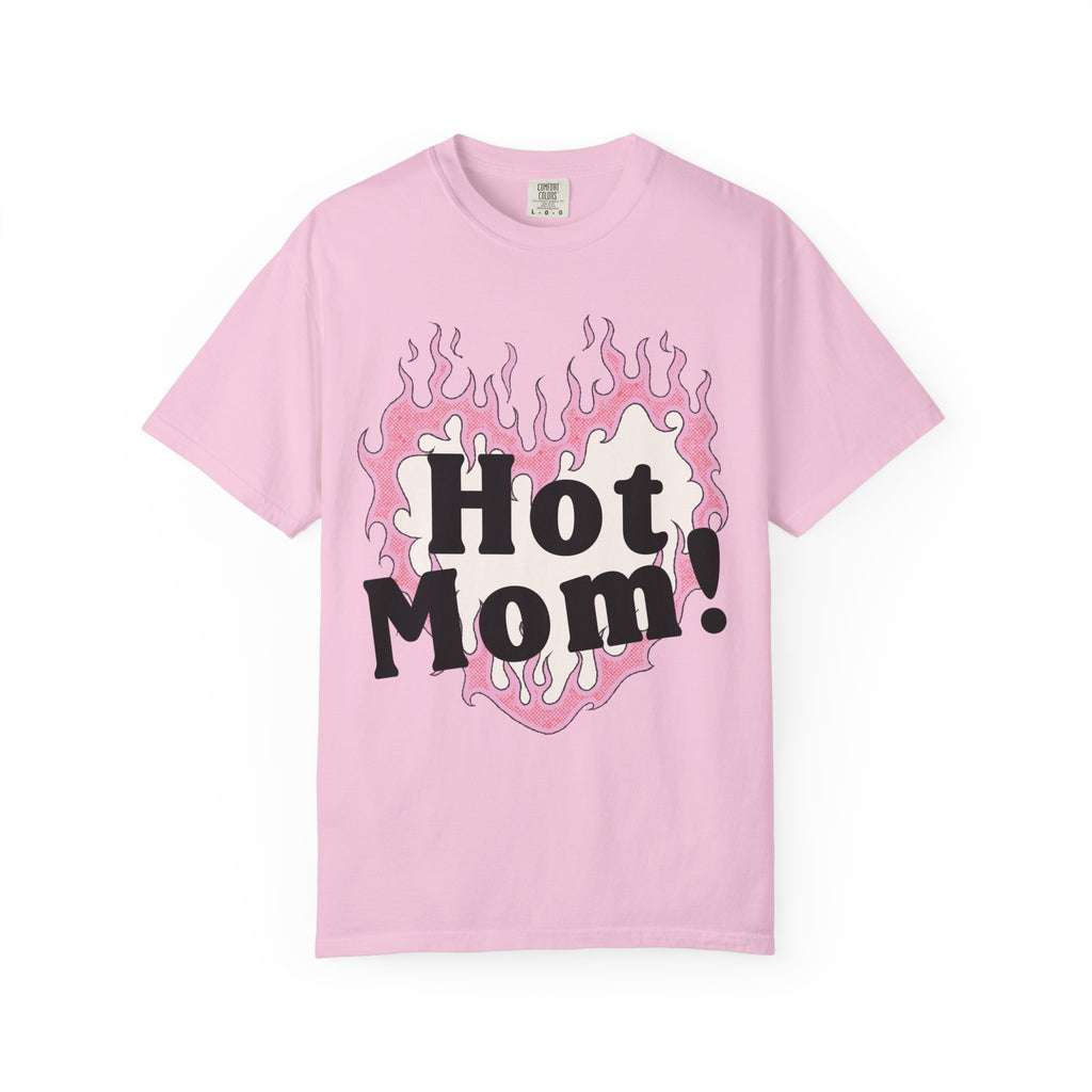 Hot Mom Garment-Dyed T-Shirt