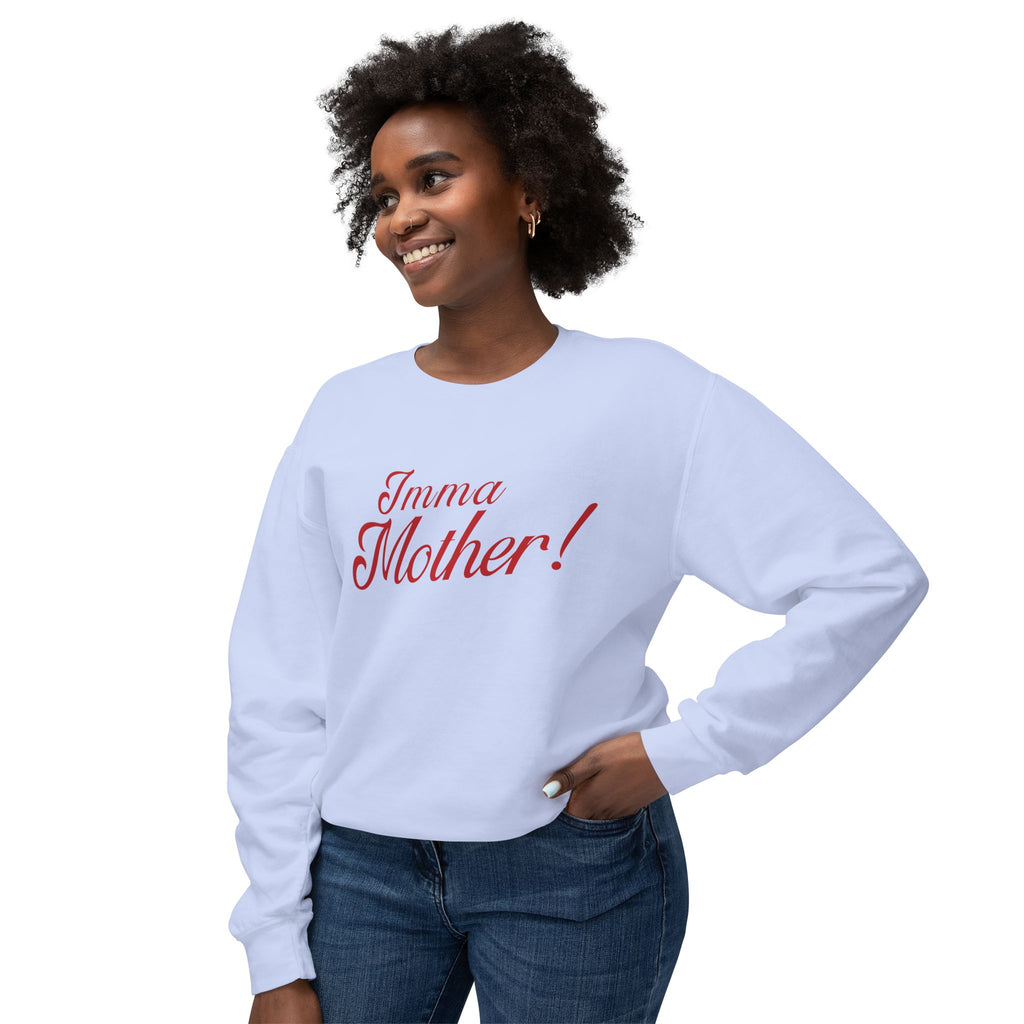 Imma Mother Lightweight Crewneck Sweatshirt