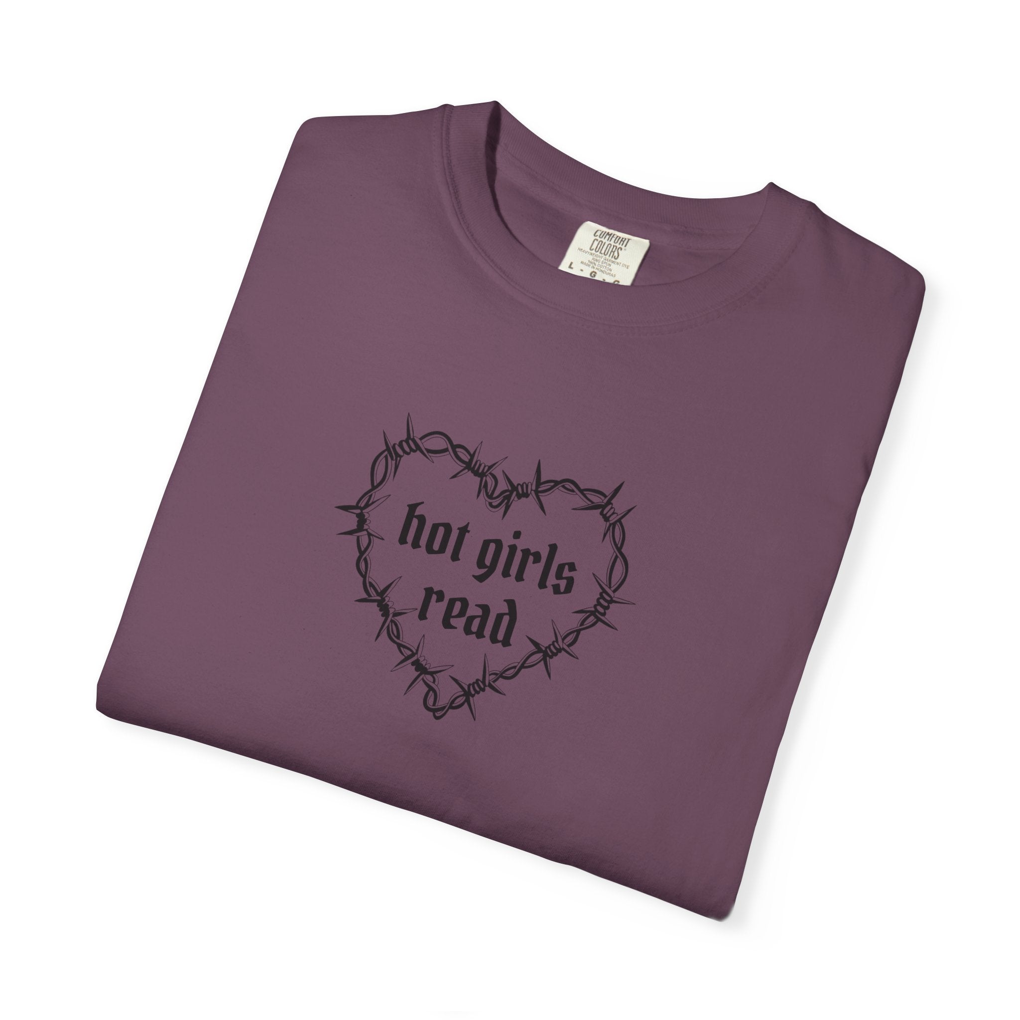 Hot Girls Read Comfort Color Tee