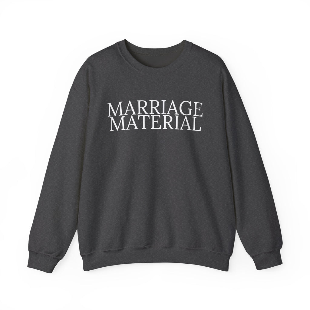 Marriage Material Sweatshirt