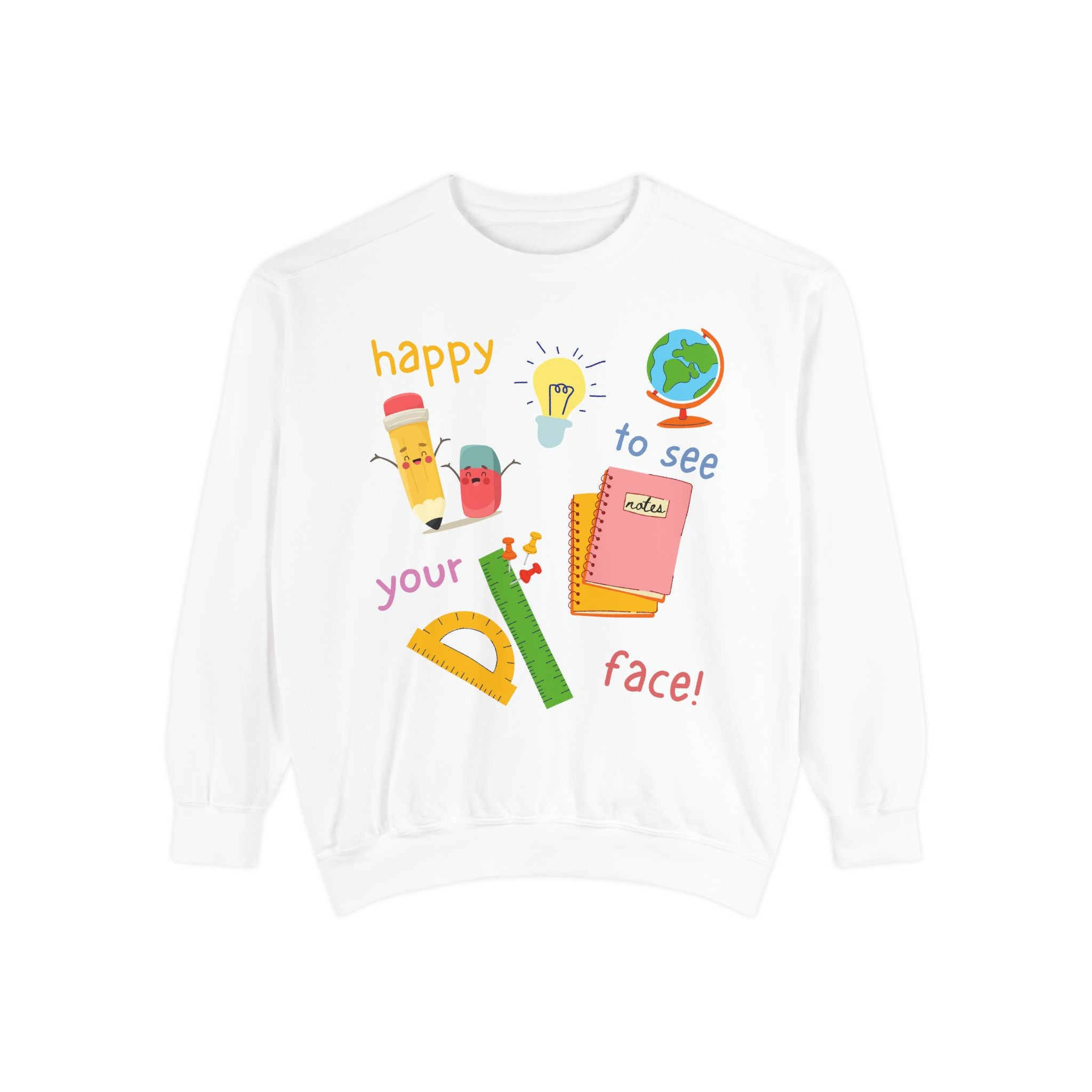 Happy Teacher Sweatshirt