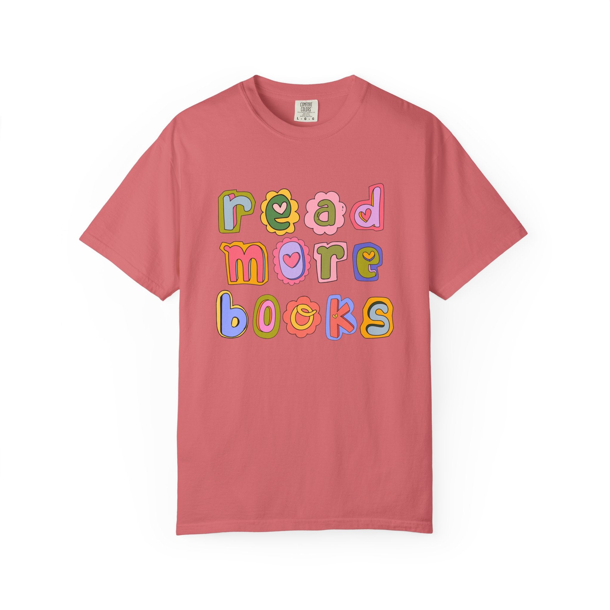 Colorful Read More Books T-Shirt