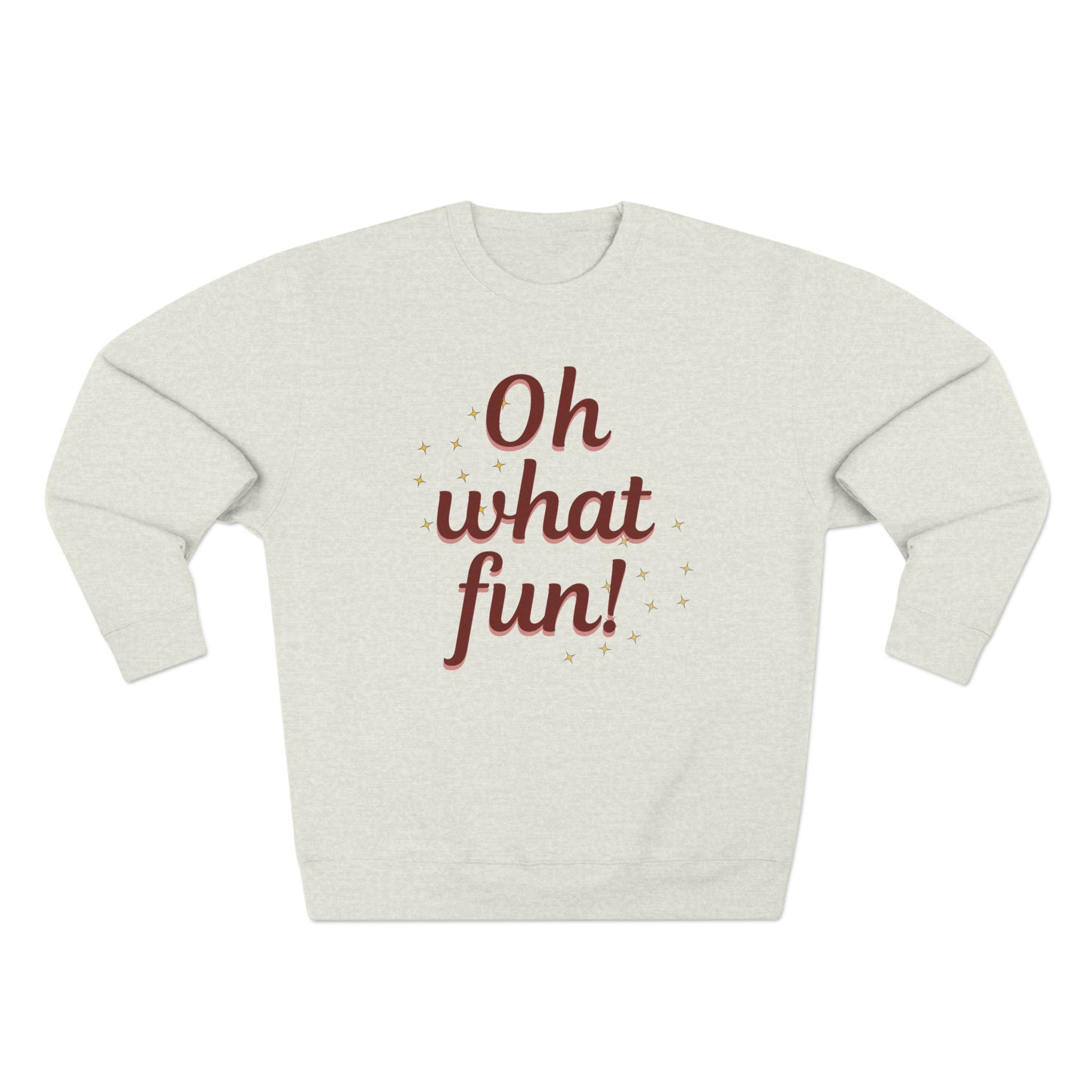 Oh What Fun! Unisex Crewneck Sweatshirt