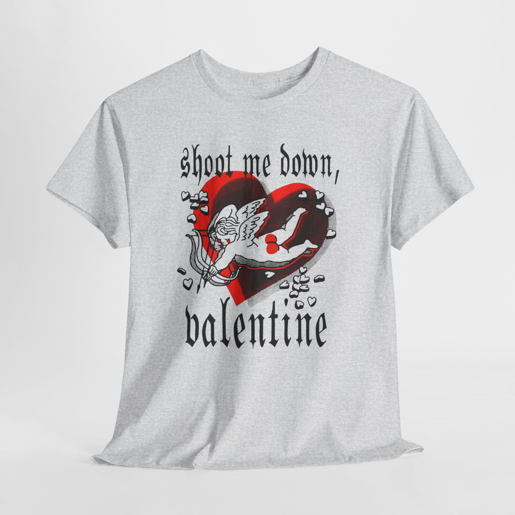Shoot Me Down Valentine Tee