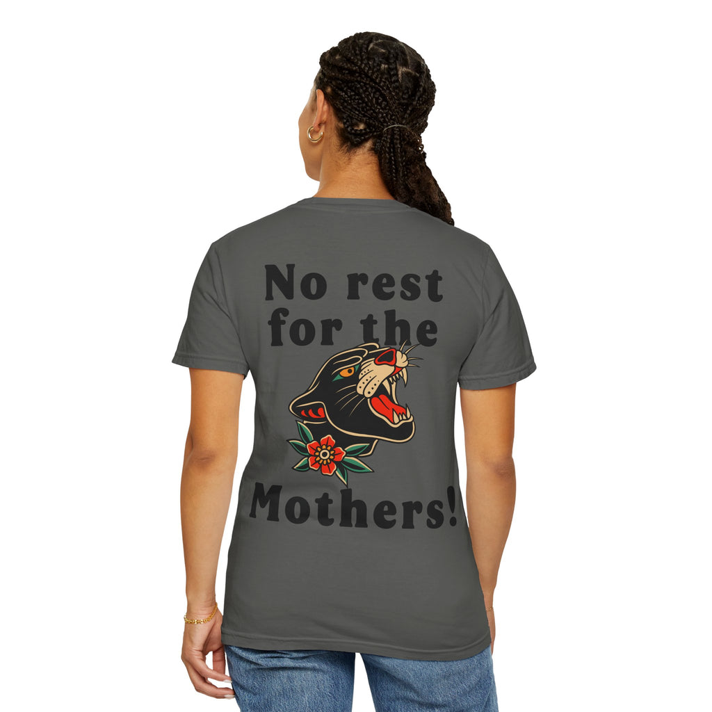 No Rest For The Mothers! Punk Lightweight T-Shirt