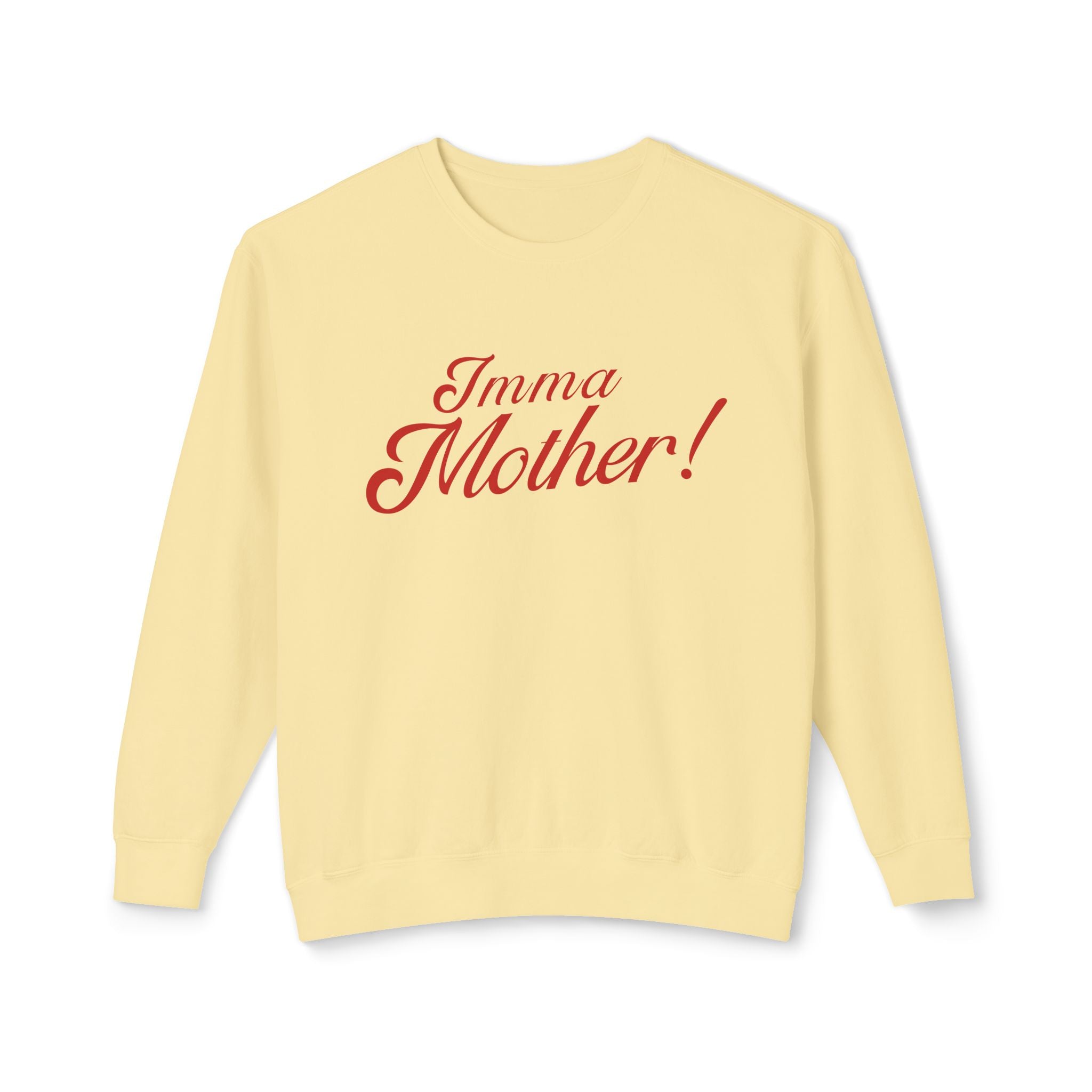 Imma Mother Lightweight Crewneck Sweatshirt
