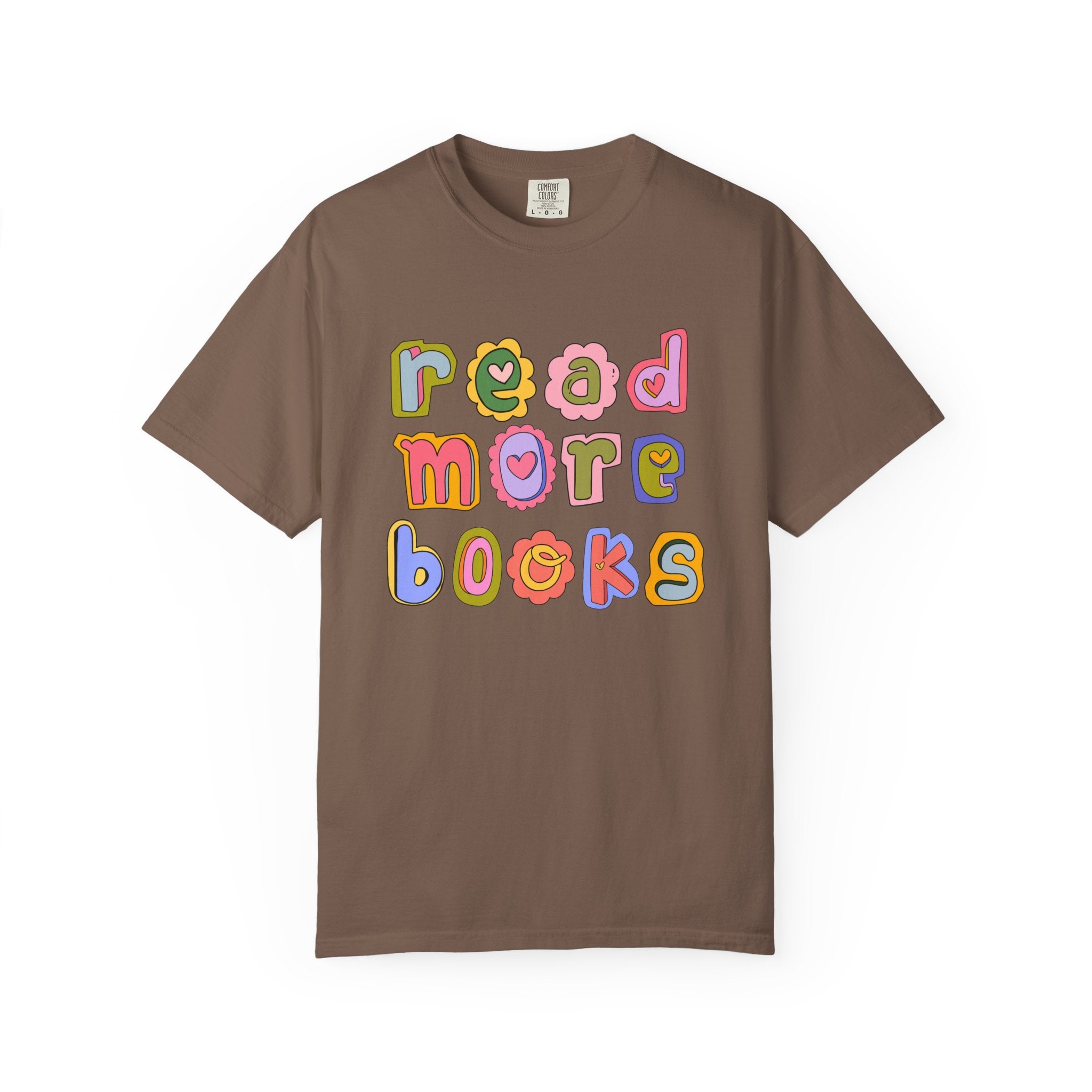 Colorful Read More Books T-Shirt