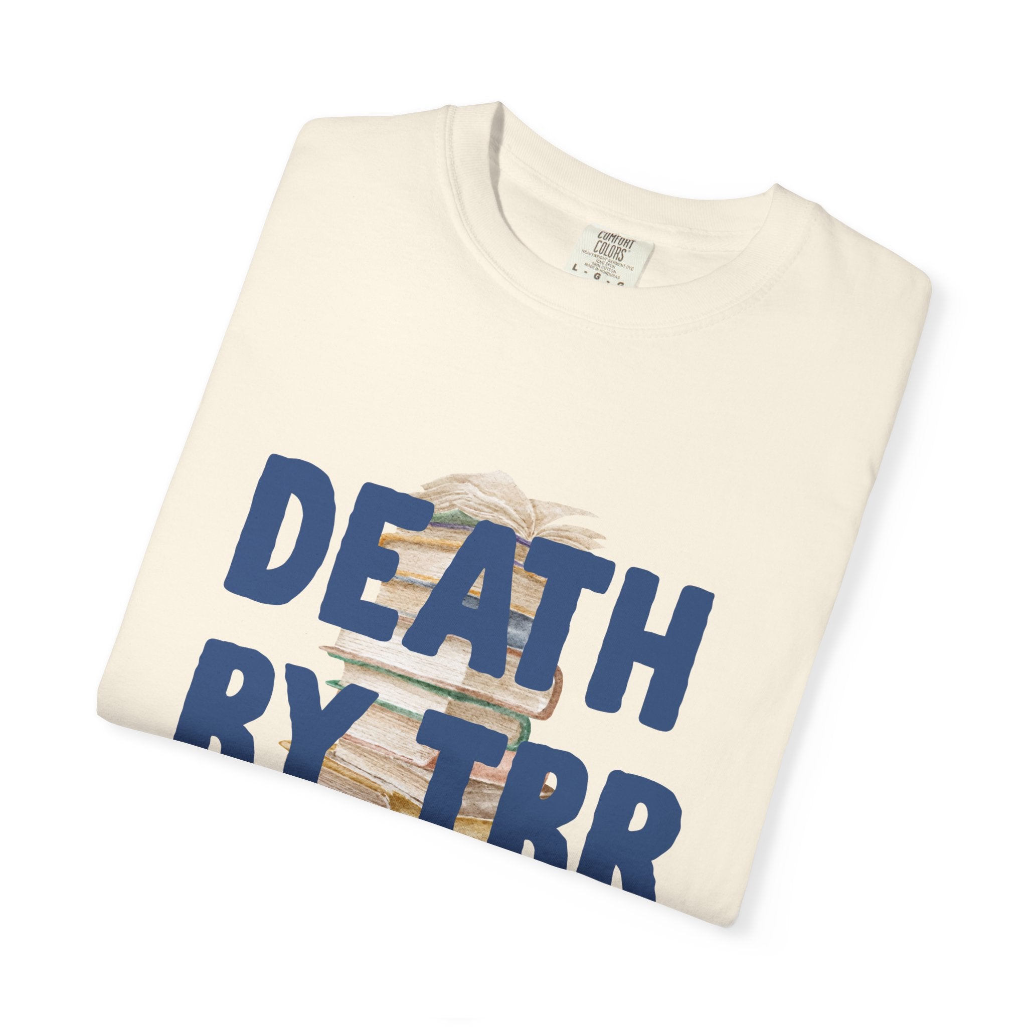 Death by TBR Tee