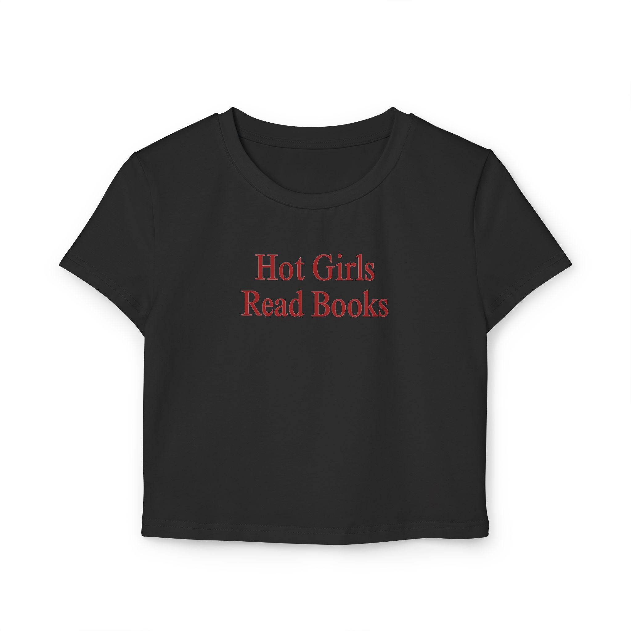 Hot Girls Read Books Women's Baby Tee