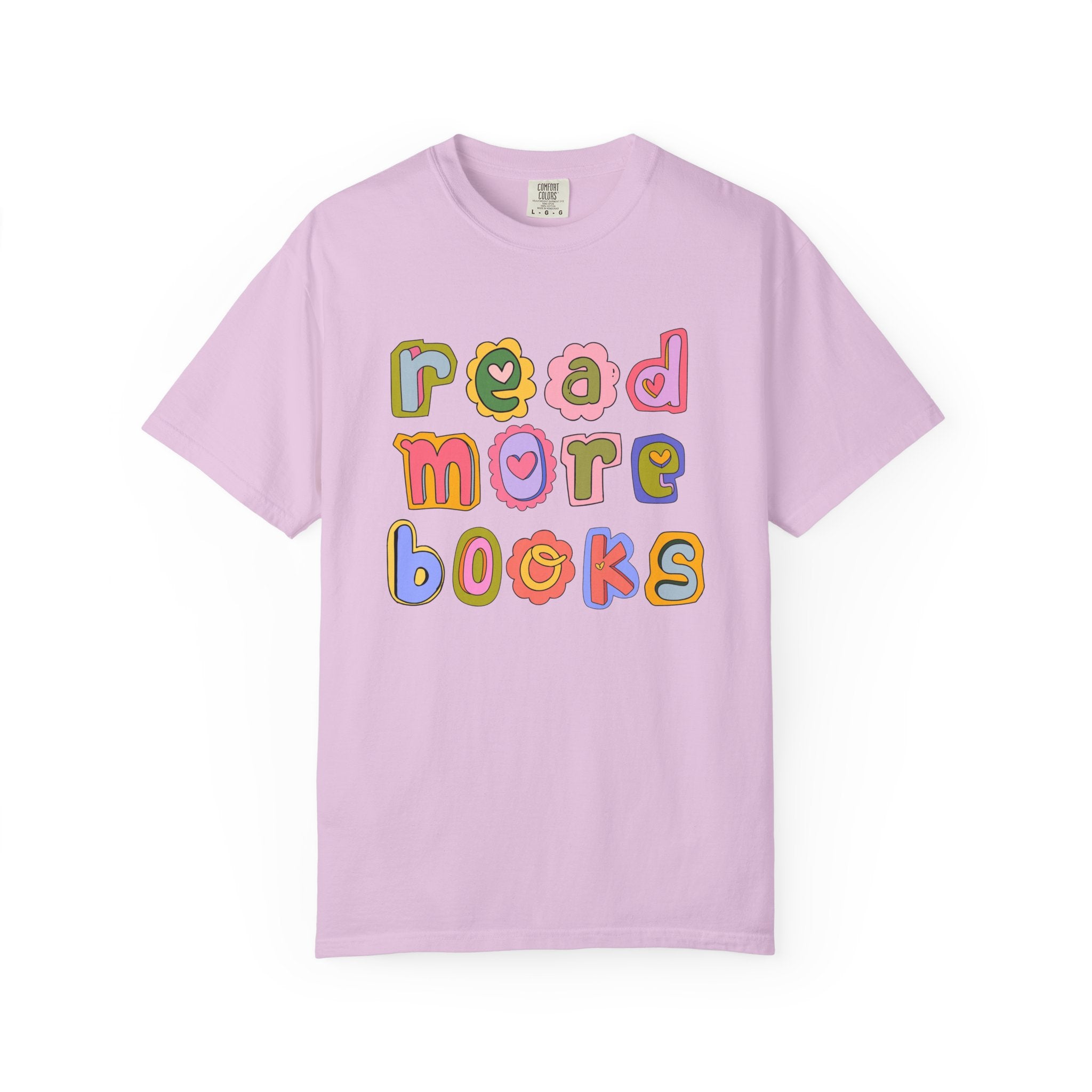Colorful Read More Books T-Shirt