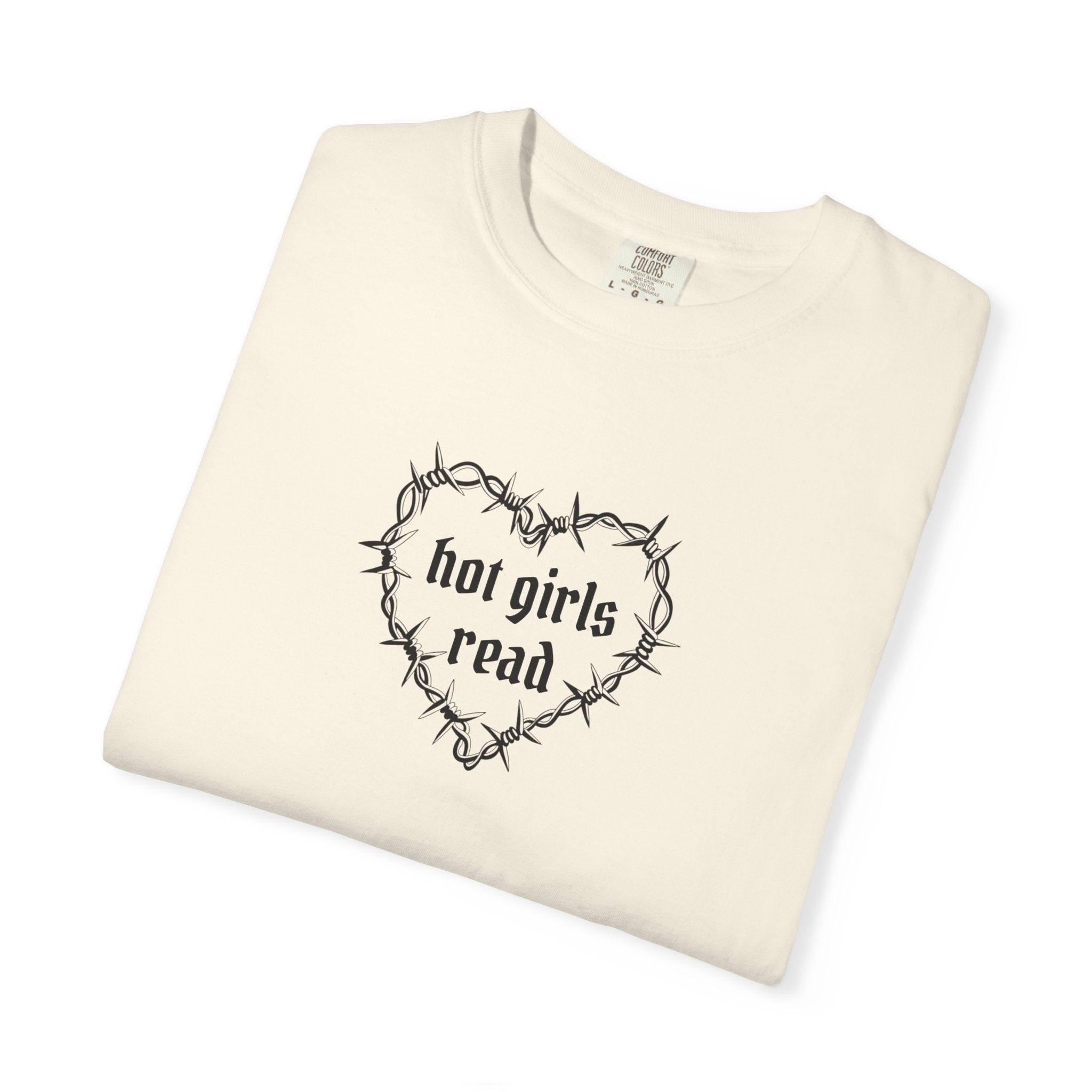 Hot Girls Read Comfort Color Tee