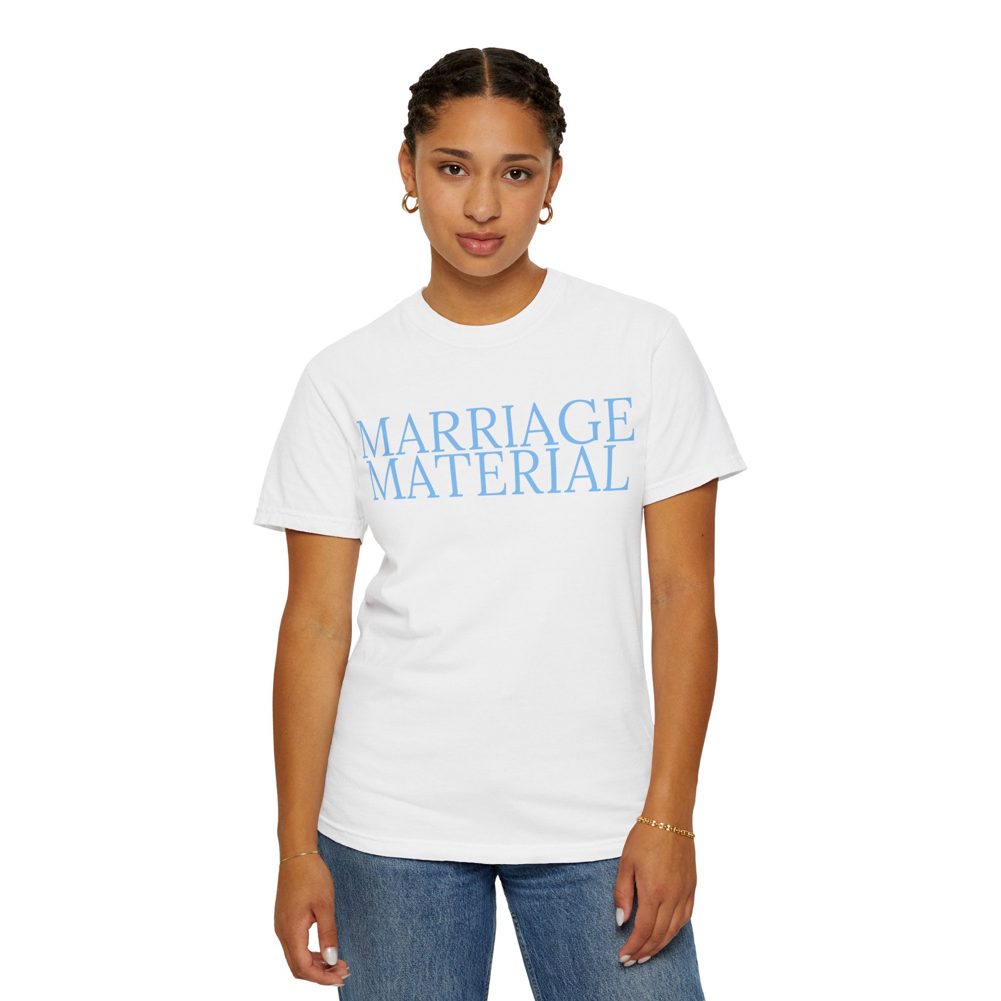 Marriage Material T-Shirt