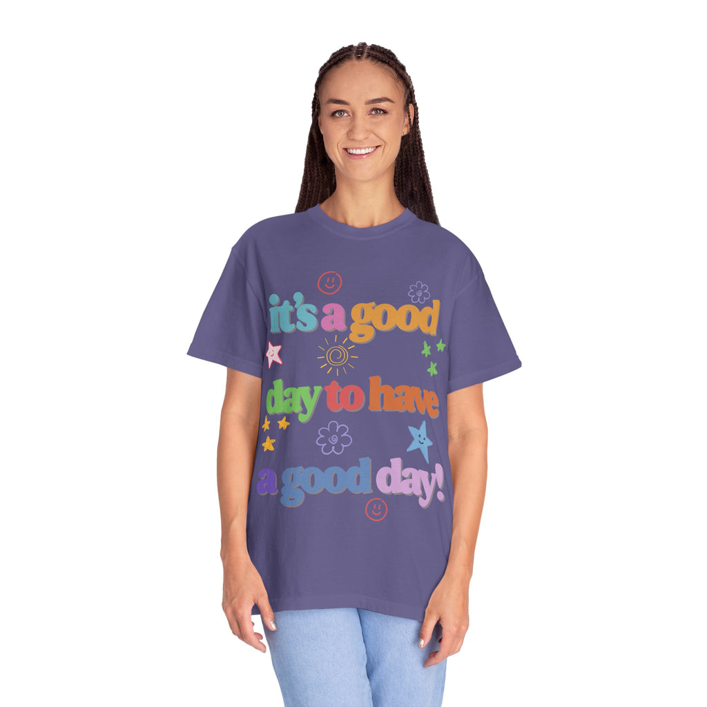 Good Day T shirt