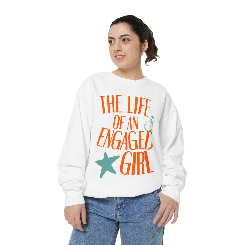 Engaged Girl Sweatshirt