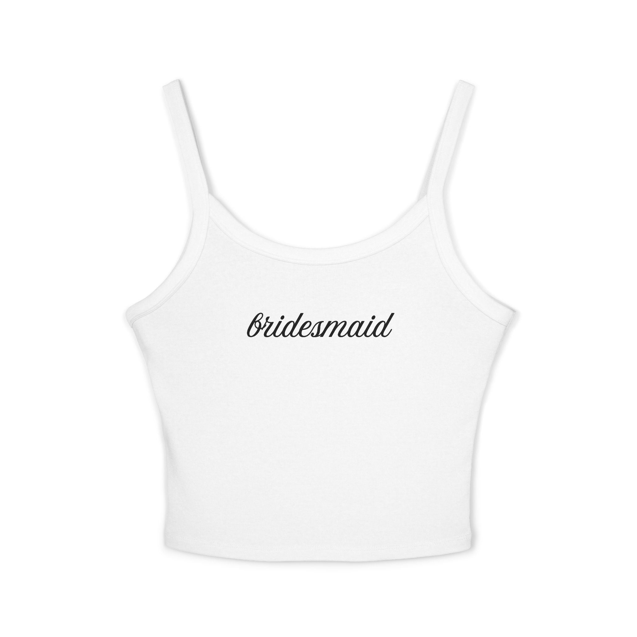 Bridesmaid Spaghetti Strap Tank Top