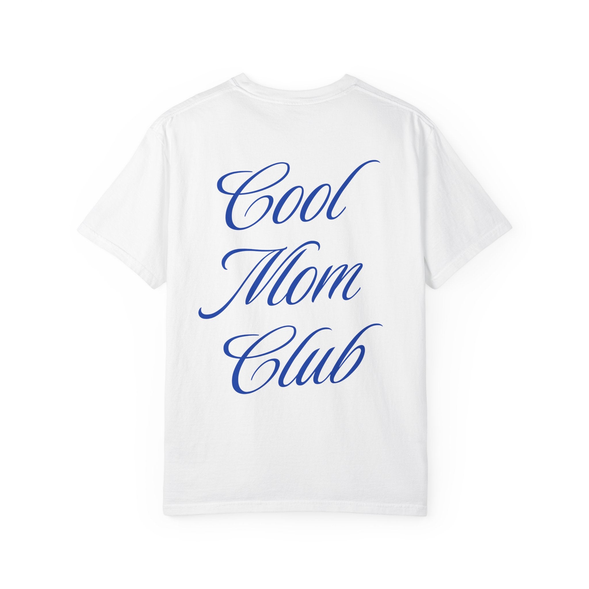 Cool Mom Club T-Shirt