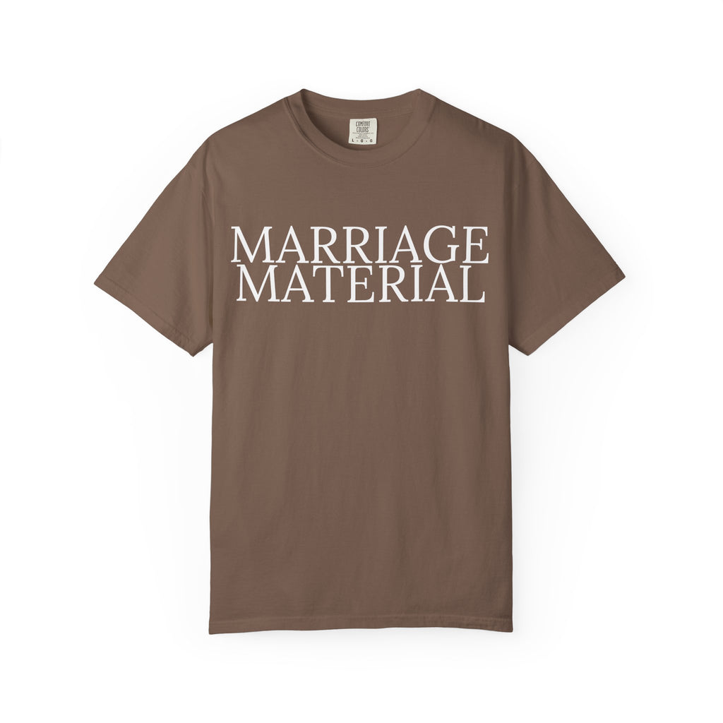 Marriage Material T-shirt