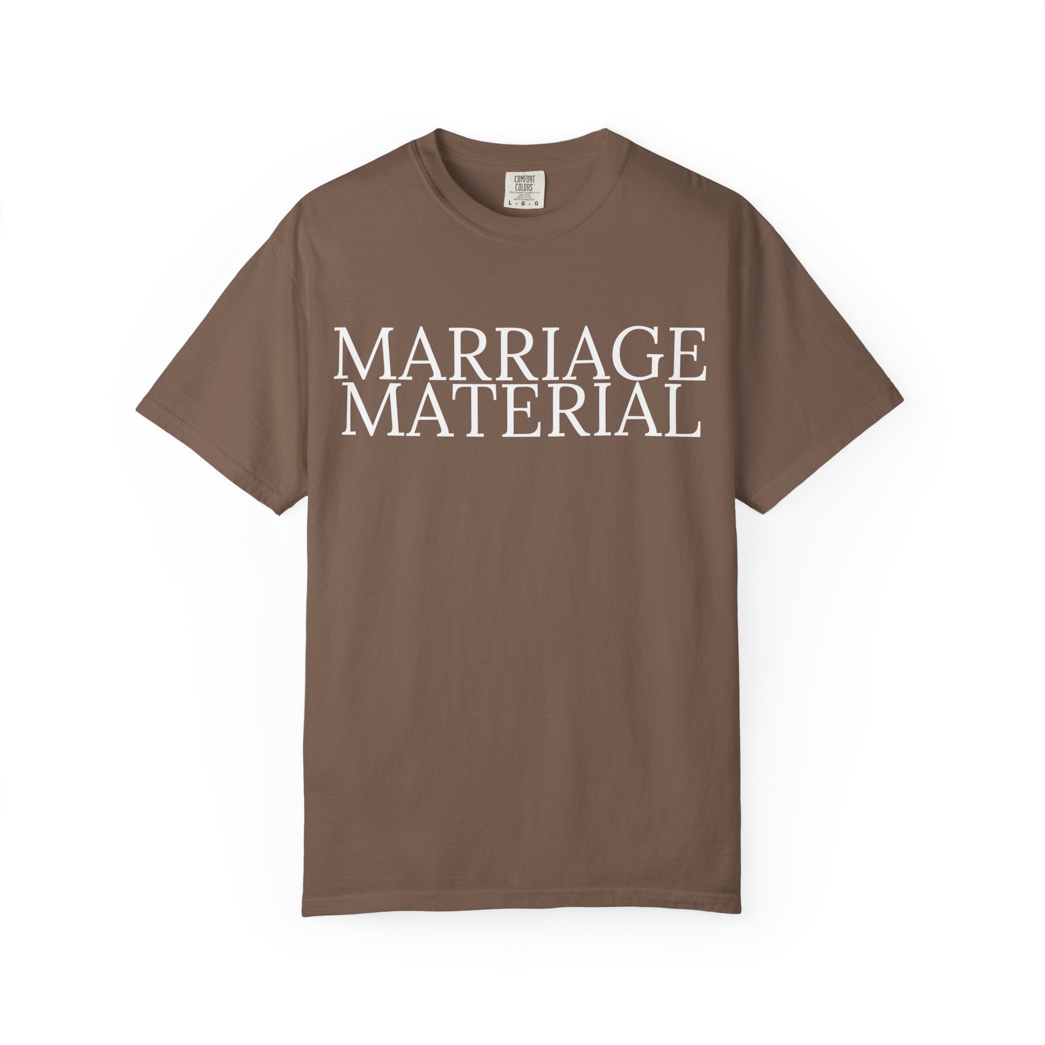 Marriage Material T-shirt