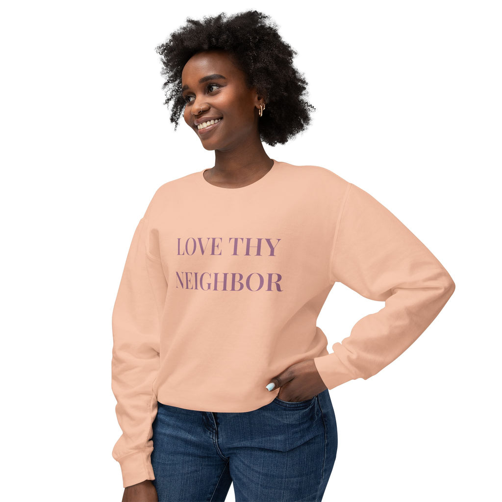 Love Thy Neighbor Crewneck Sweatshirt